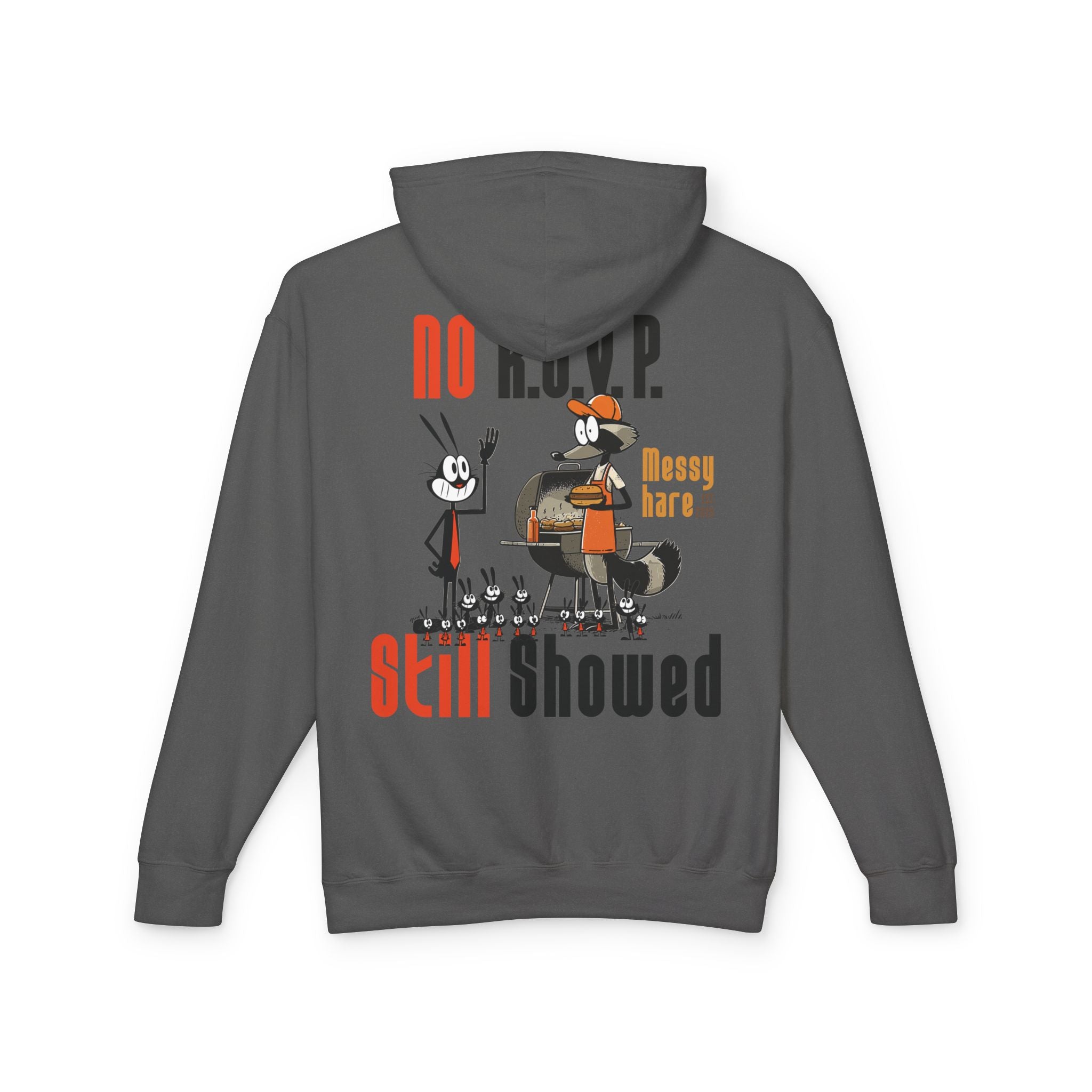 No RSVP. Still Showed. Hoodie (No Pocket)