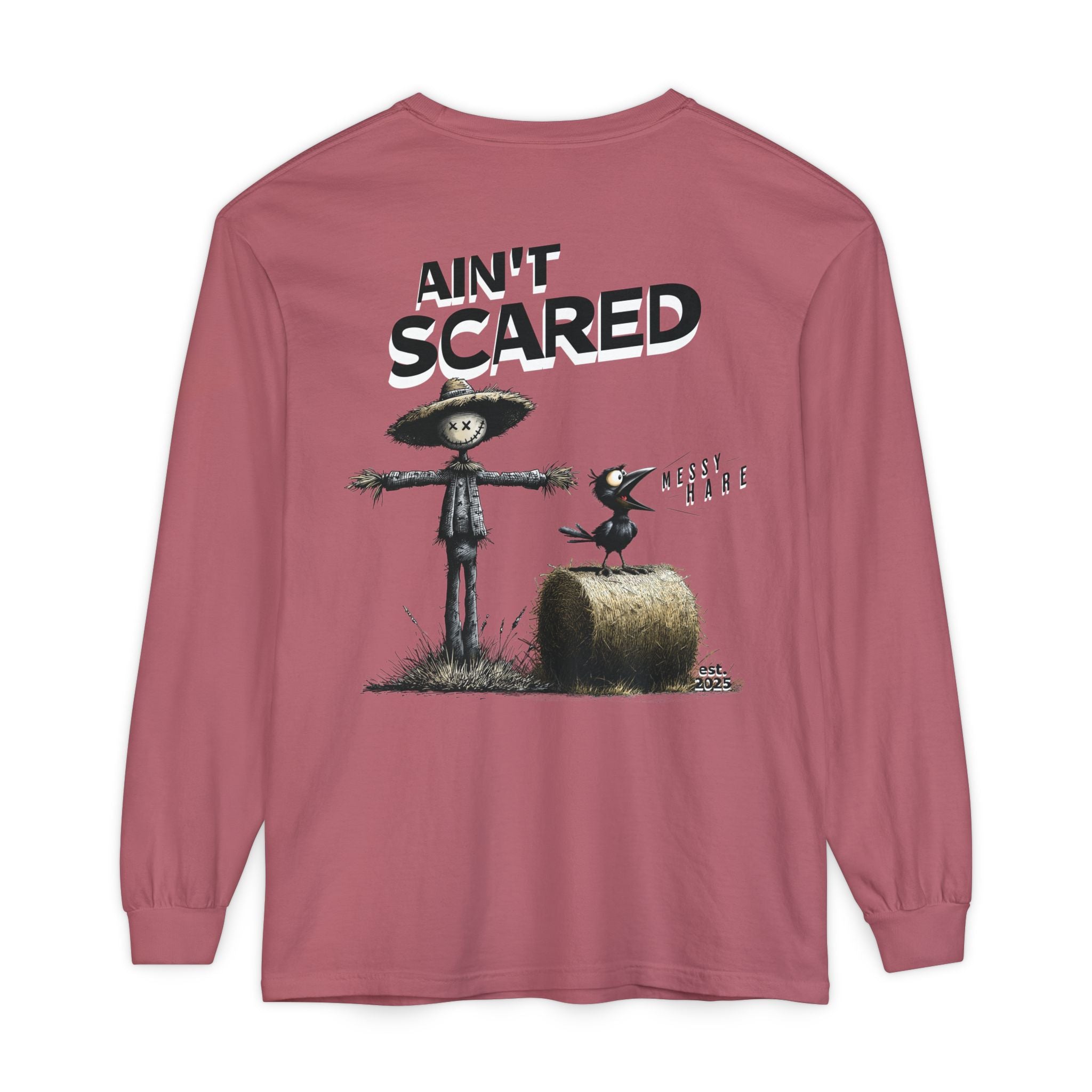 Ain't Scared Long Sleeve Tee