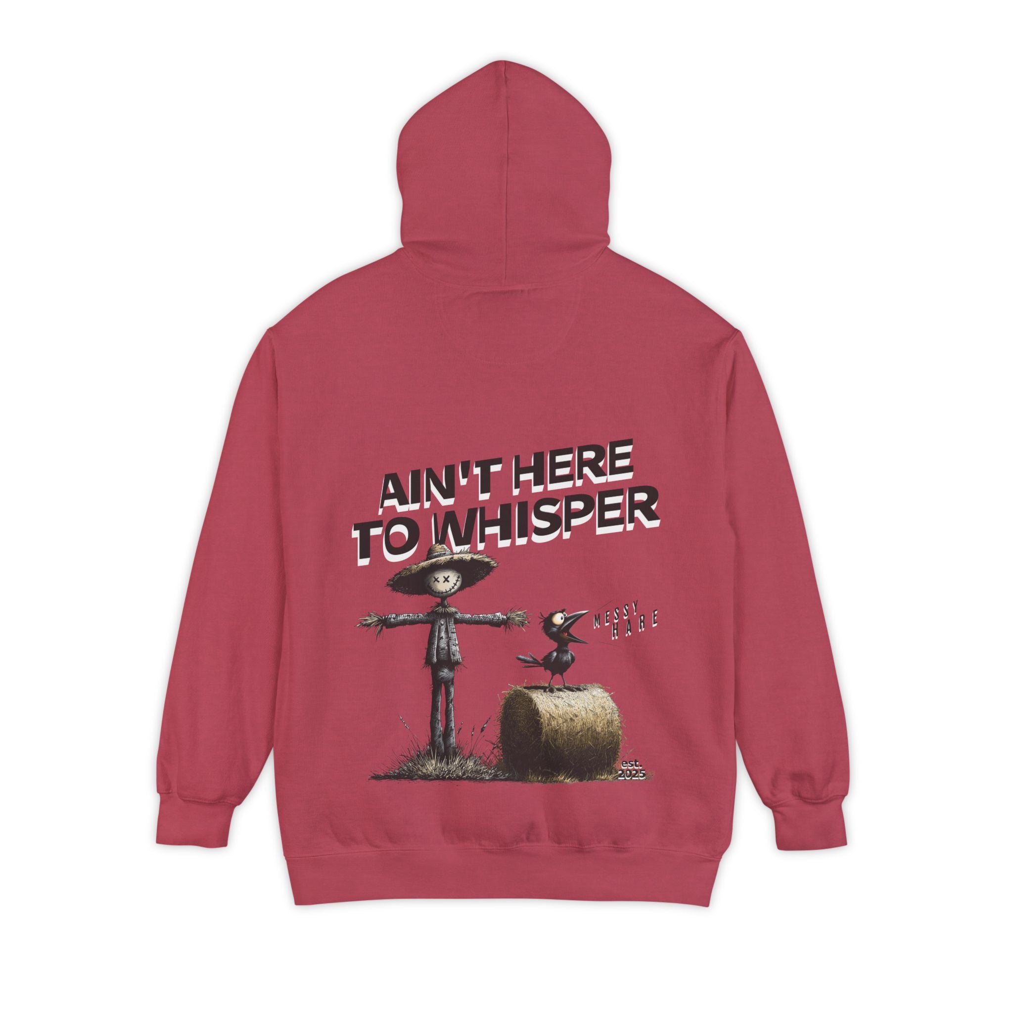 Ain't Here to Whisper Pocket Hoodie