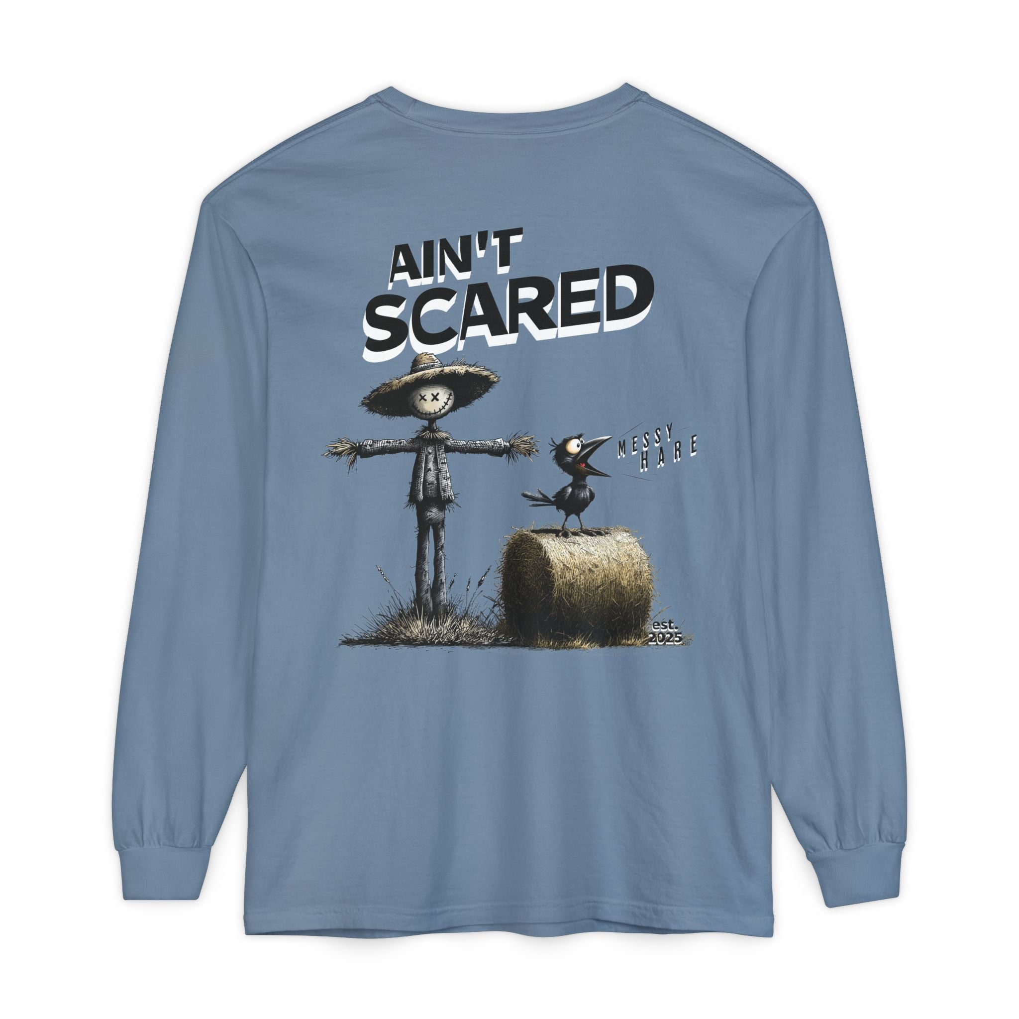 Ain't Scared Long Sleeve Tee
