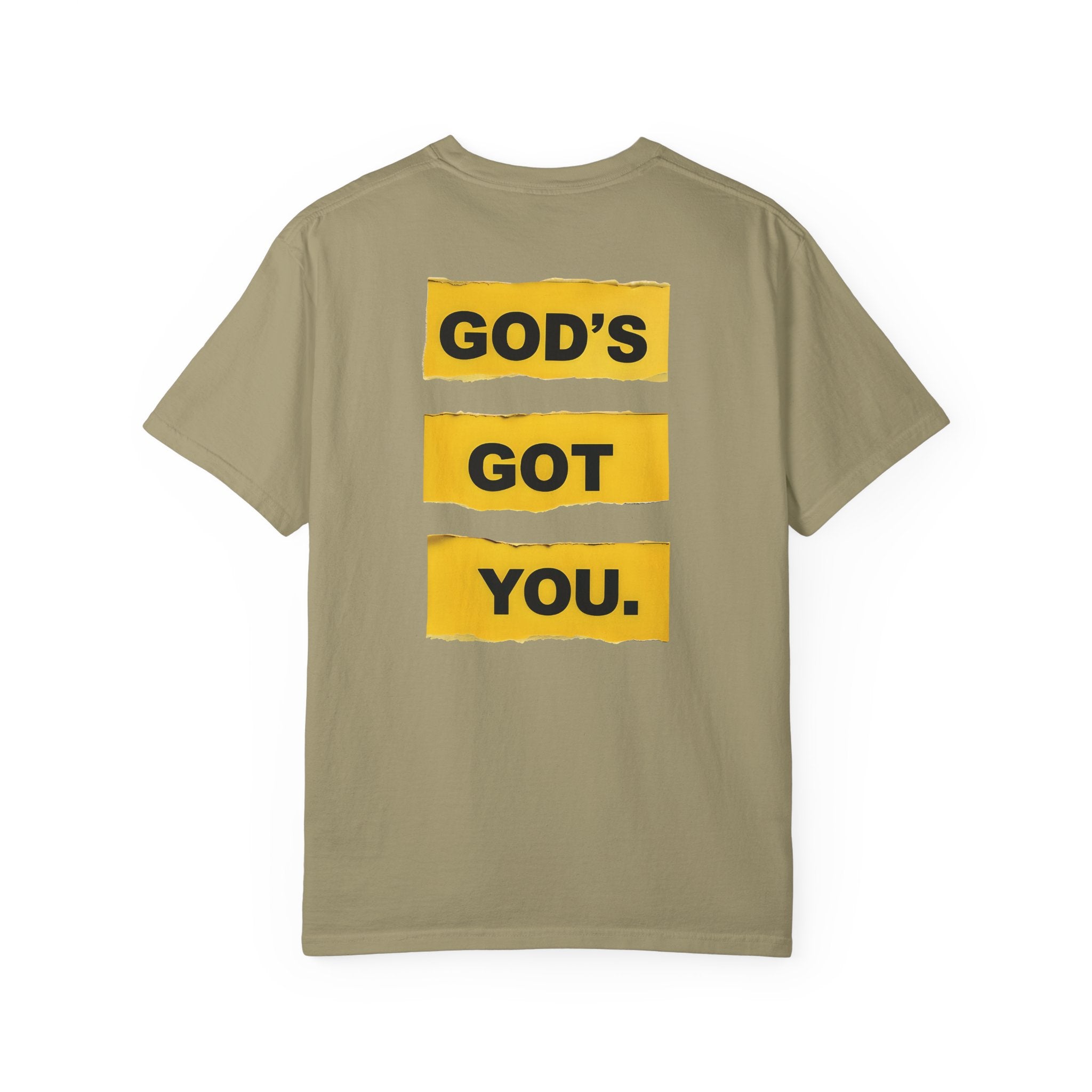 Khaki t-shirt with 'GOD'S GOT YOU.' text on a white background