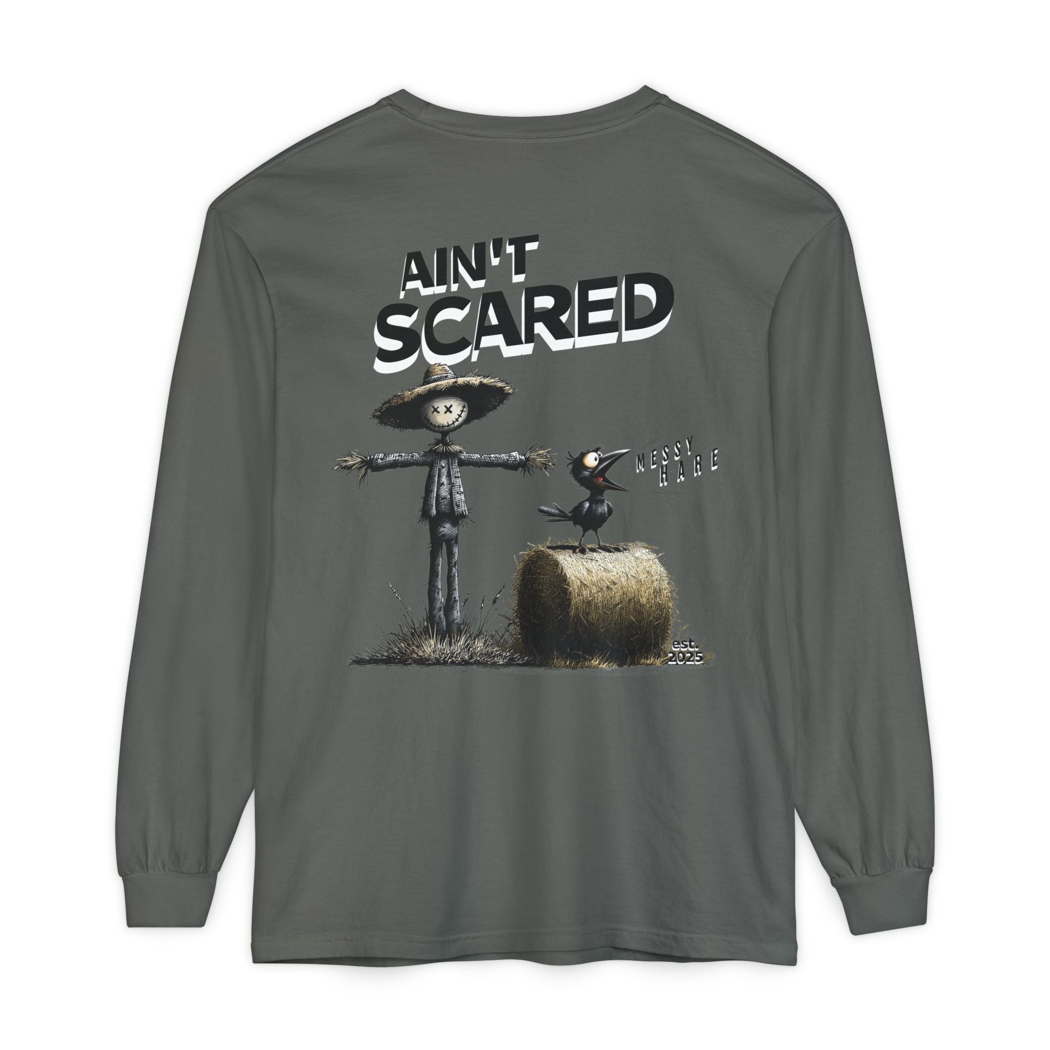 Ain't Scared Long Sleeve Tee