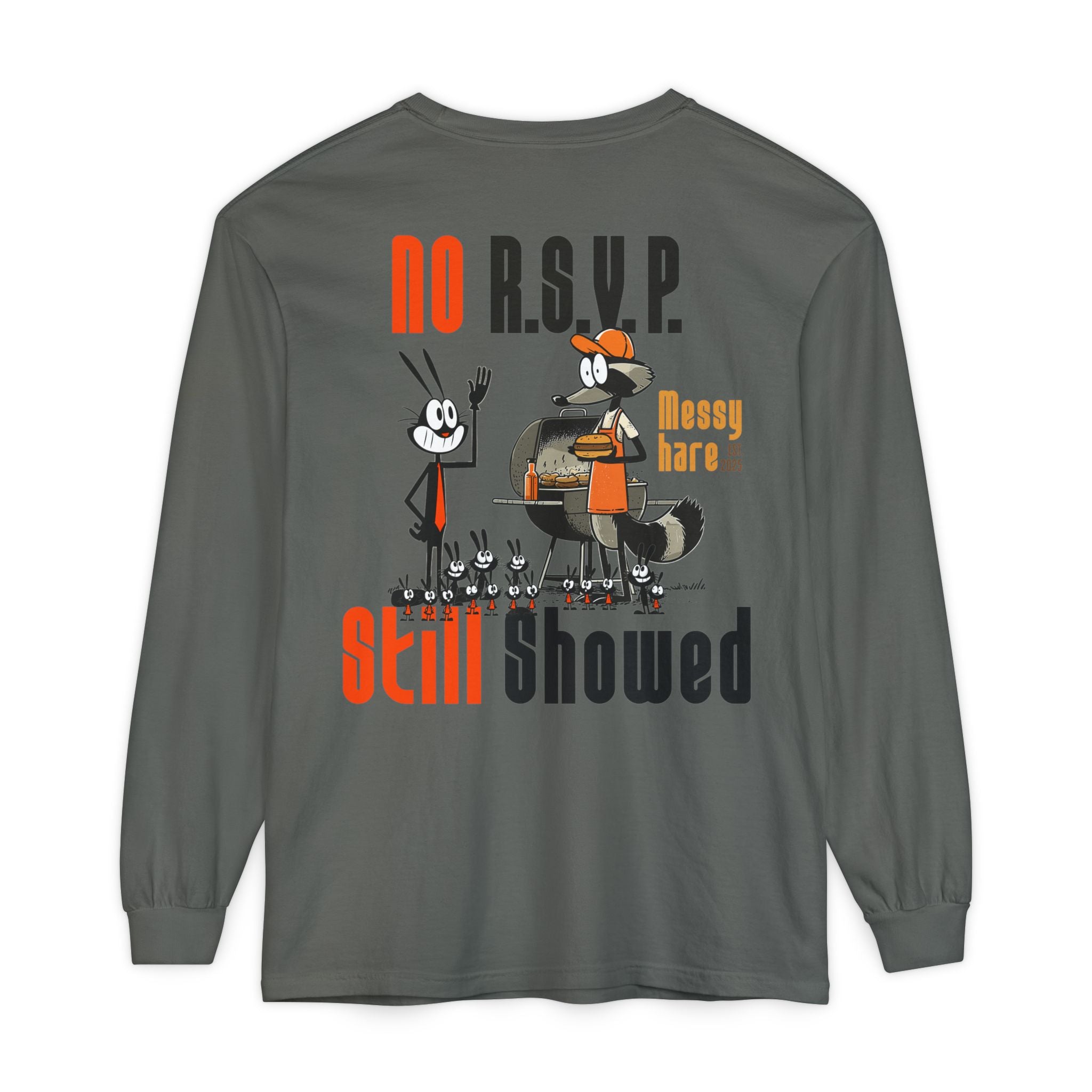 No RSVP. Still Showed. Long-Sleeve Tee