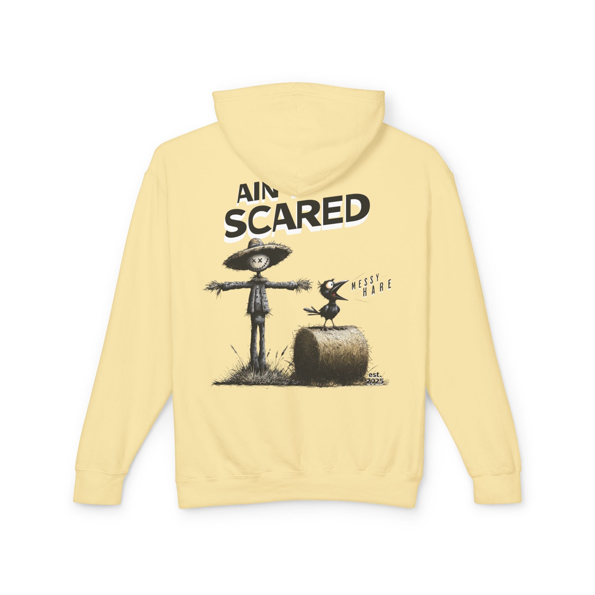 Ain't Scared Hoodie