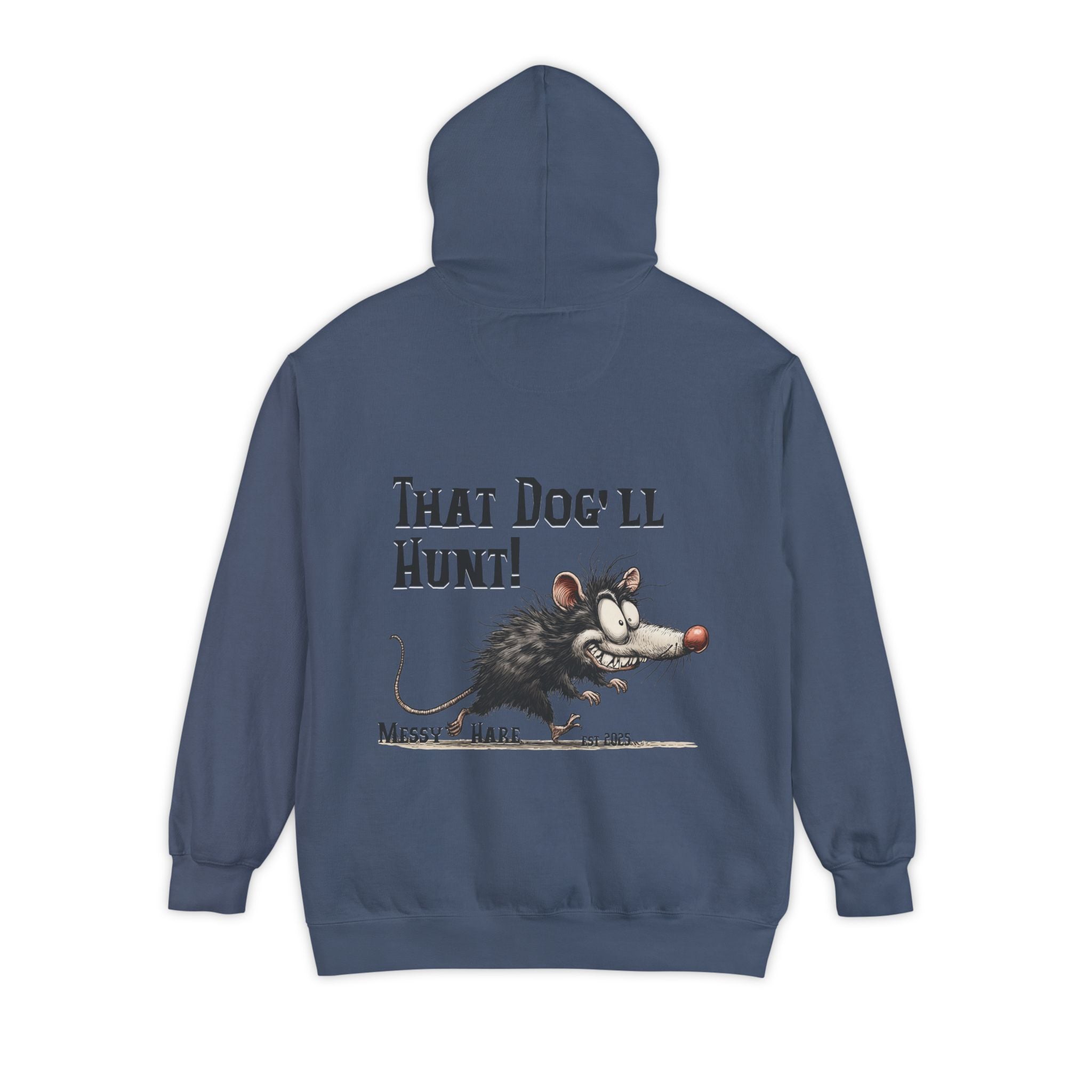 That Dog'll Hunt Pocket Hoodie