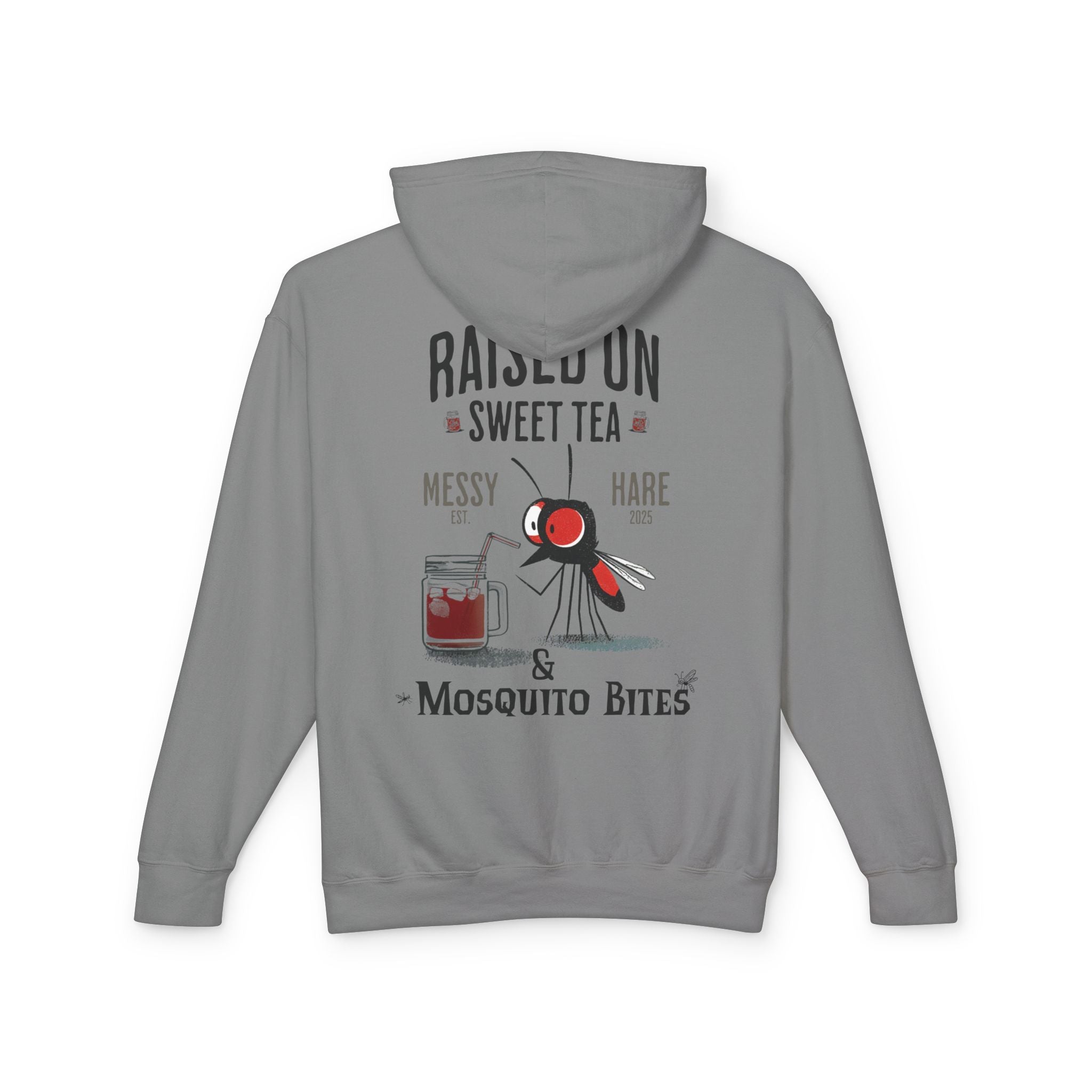 Raised on Sweet Tea & Mosquito Bites Hoodie (No Pocket)