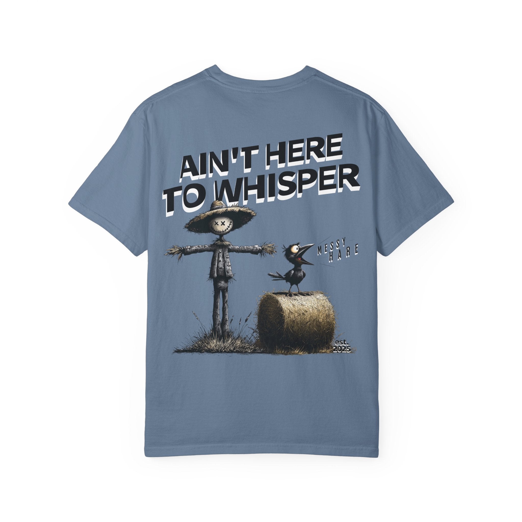 Ain't Here to Whisper