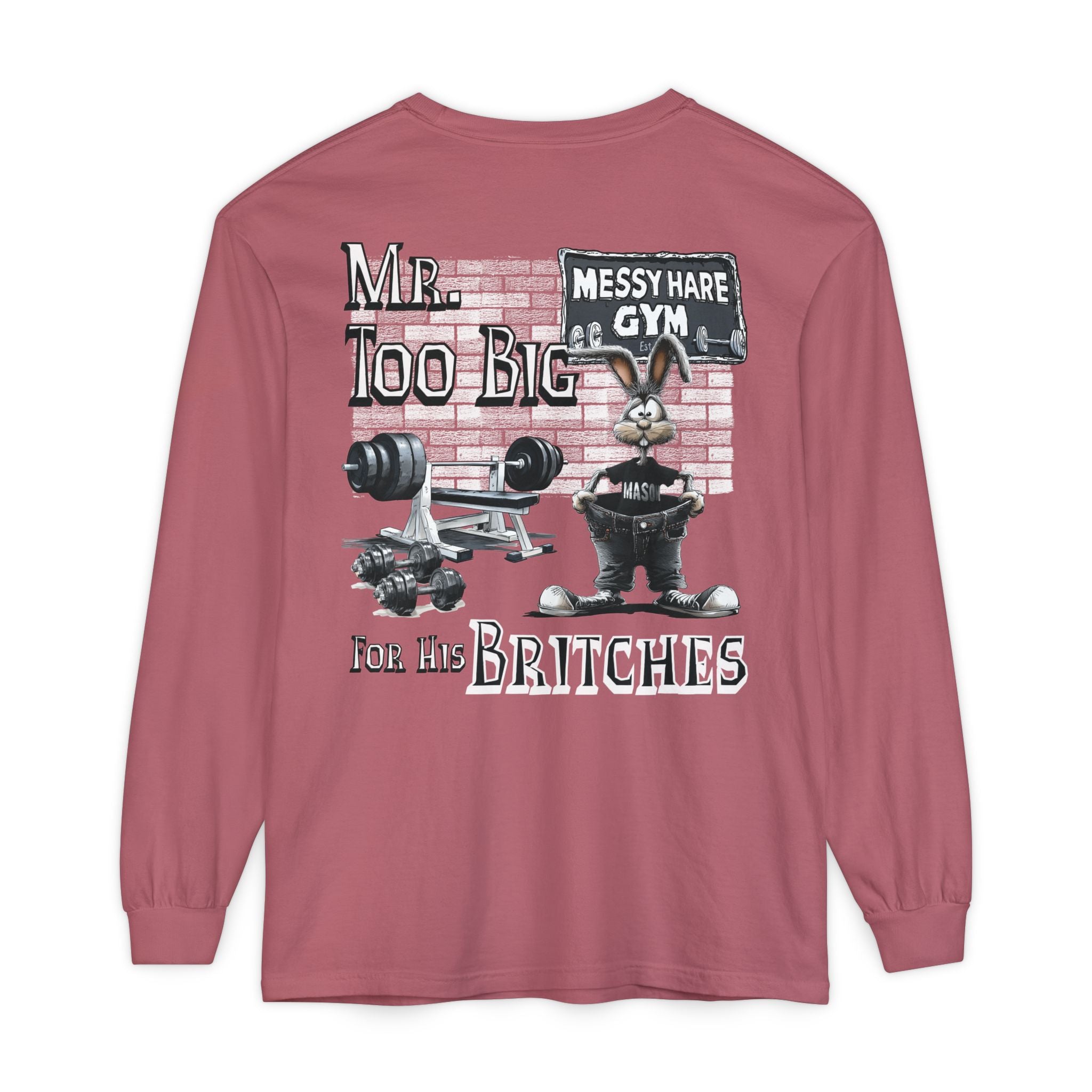 Mr. Too Big for His Britches Long-Sleeve Tee