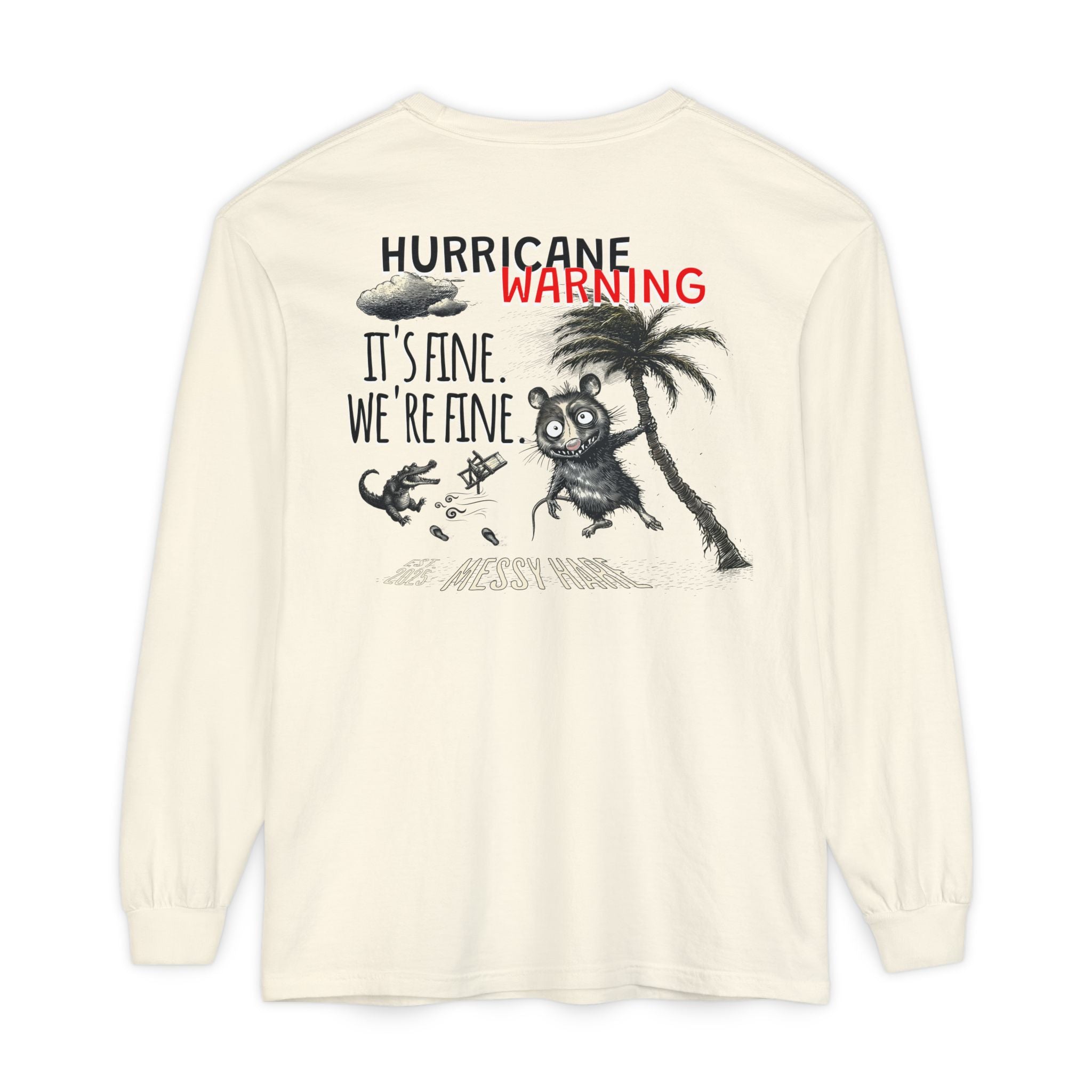It's Fine. We're Fine. Long-Sleeve Tee