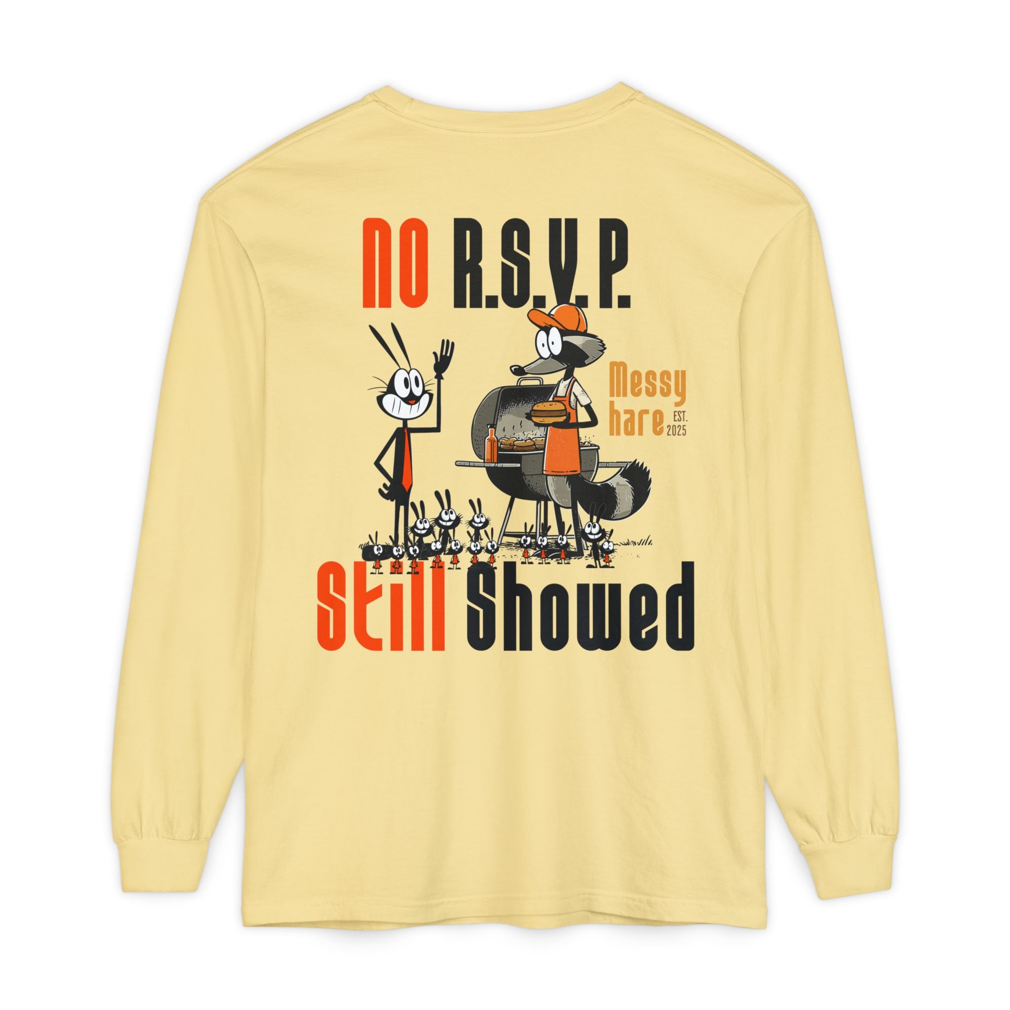 No RSVP. Still Showed. Long-Sleeve Tee