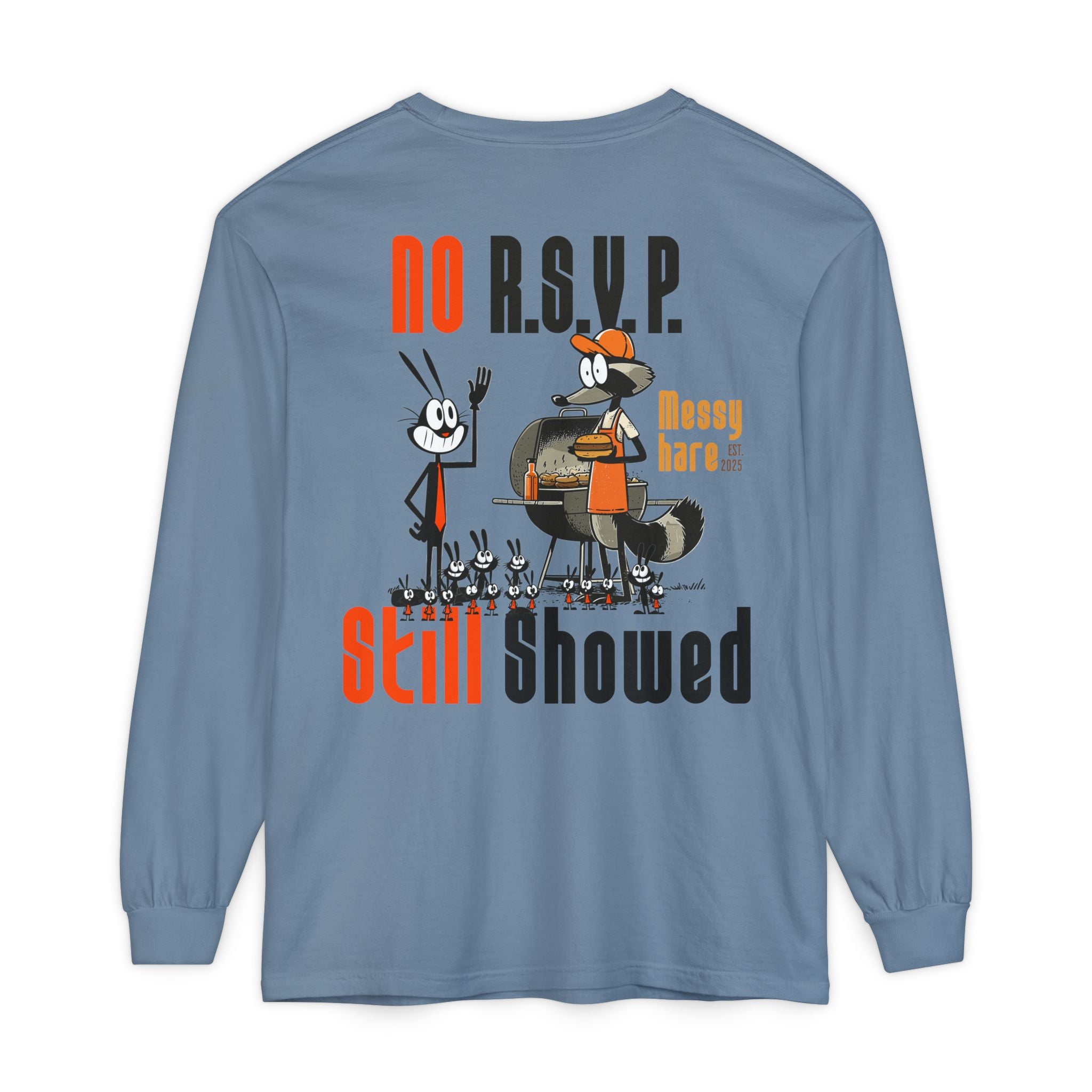 No RSVP. Still Showed. Long-Sleeve Tee