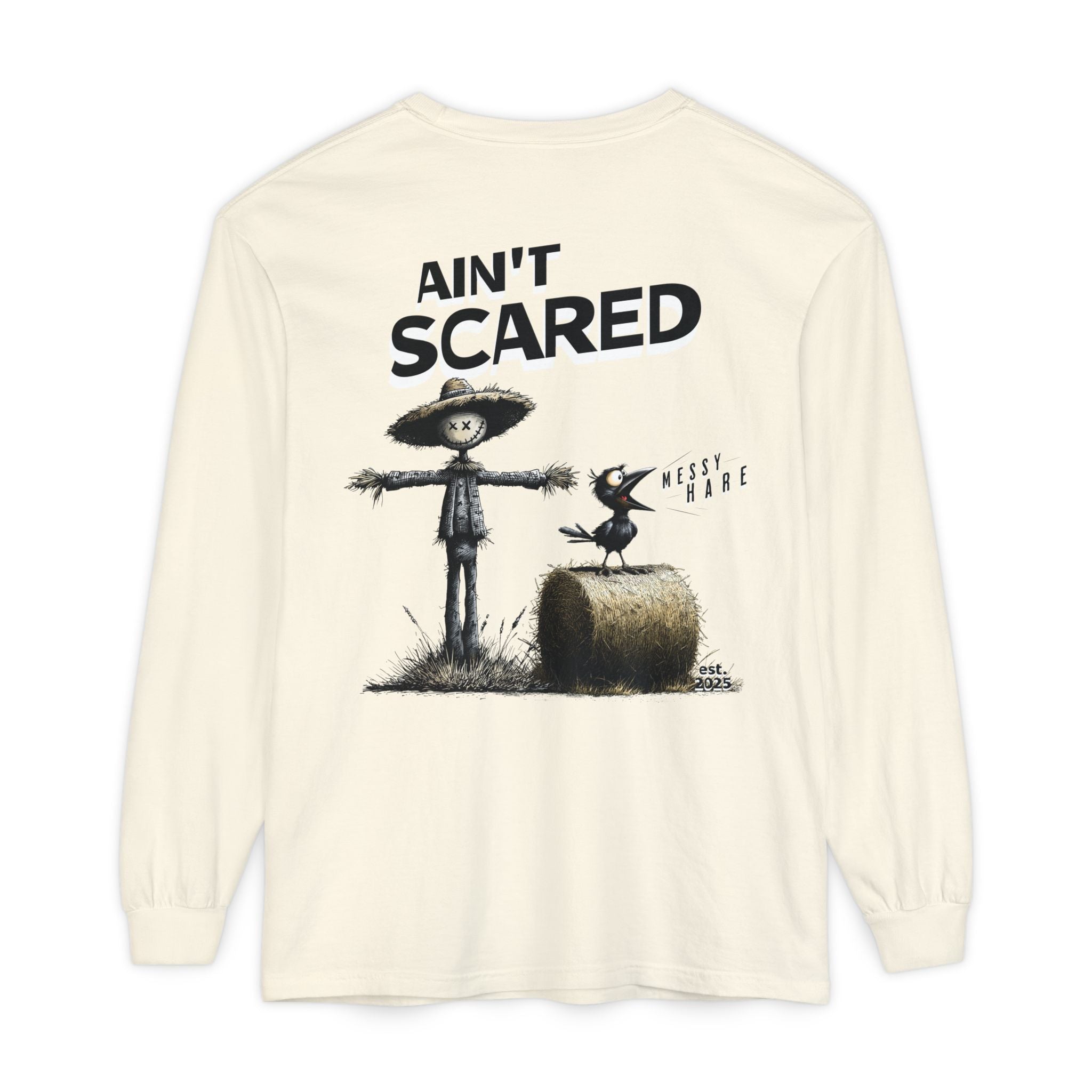 Ain't Scared Long Sleeve Tee