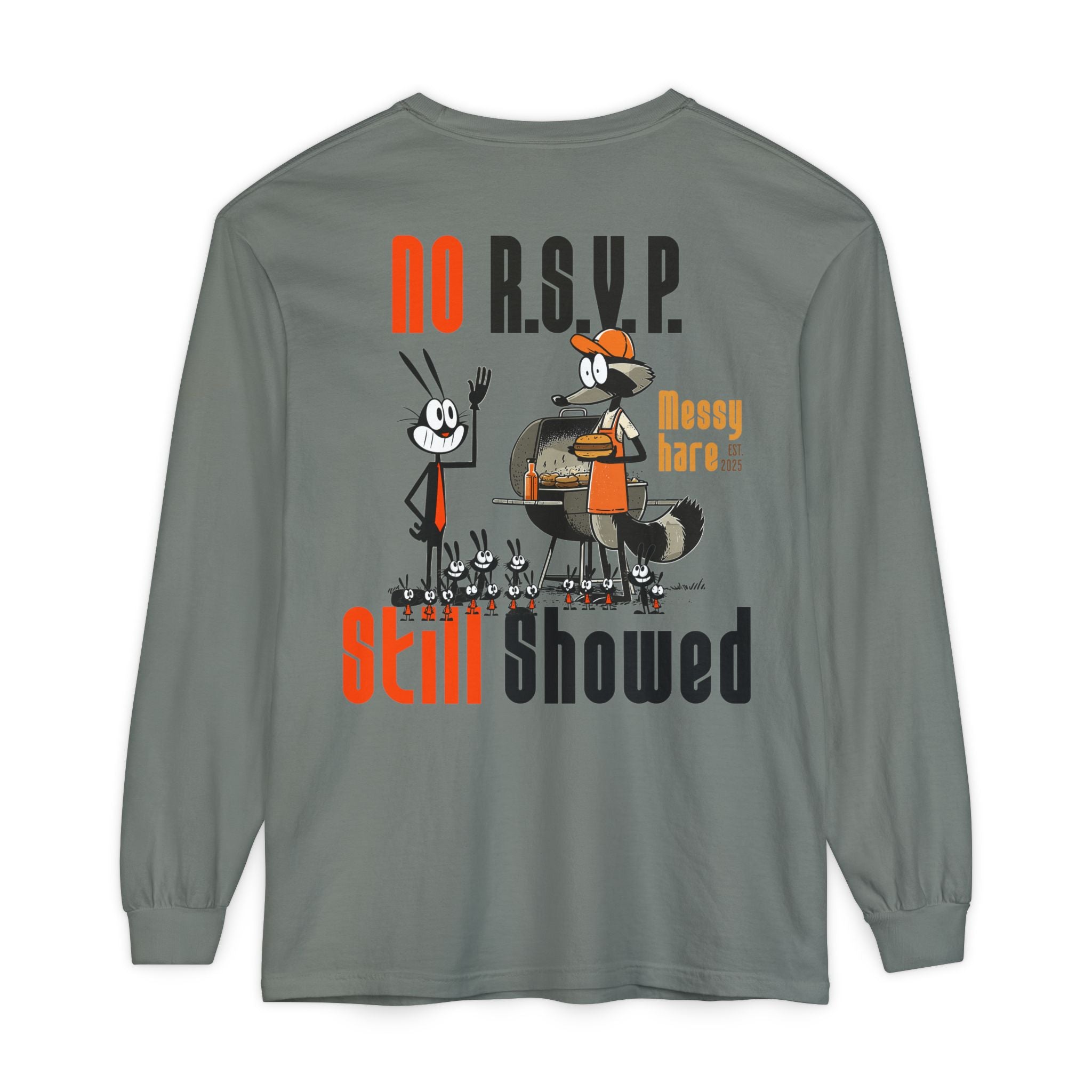 No RSVP. Still Showed. Long-Sleeve Tee