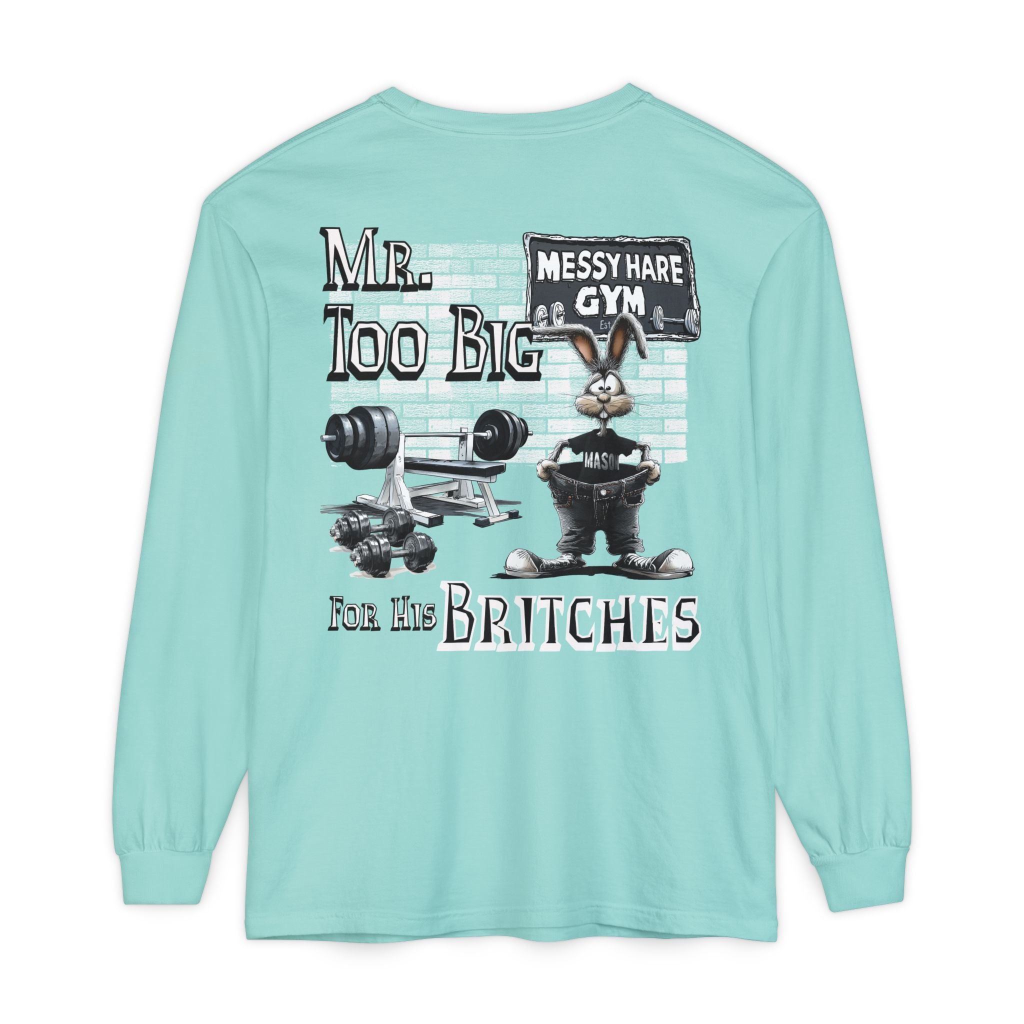 Mr. Too Big for His Britches Long-Sleeve Tee
