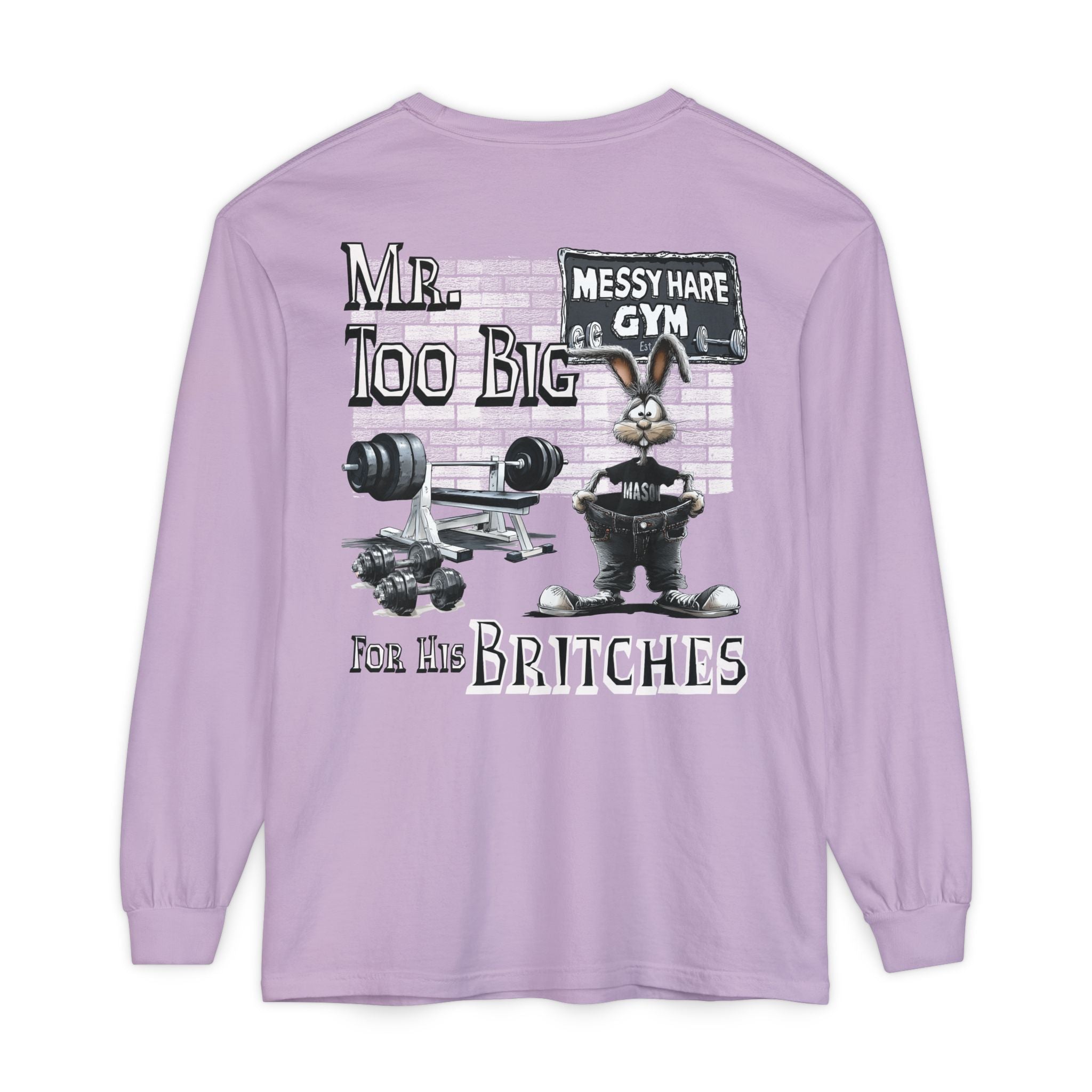 Mr. Too Big for His Britches Long-Sleeve Tee