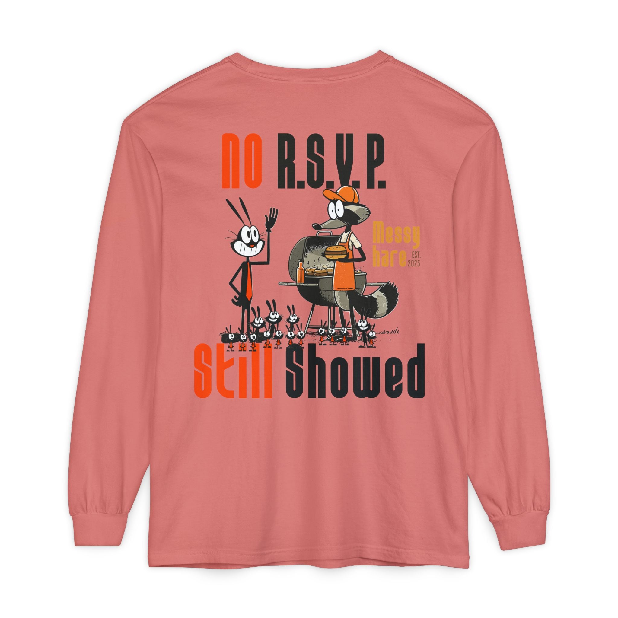 No RSVP. Still Showed. Long-Sleeve Tee