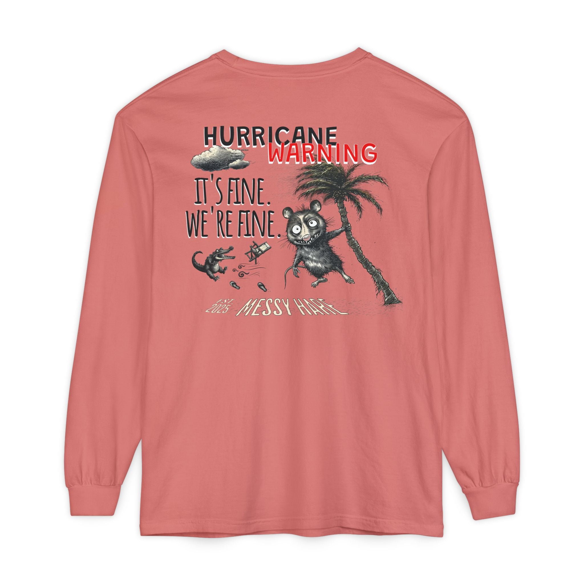 It's Fine. We're Fine. Long-Sleeve Tee