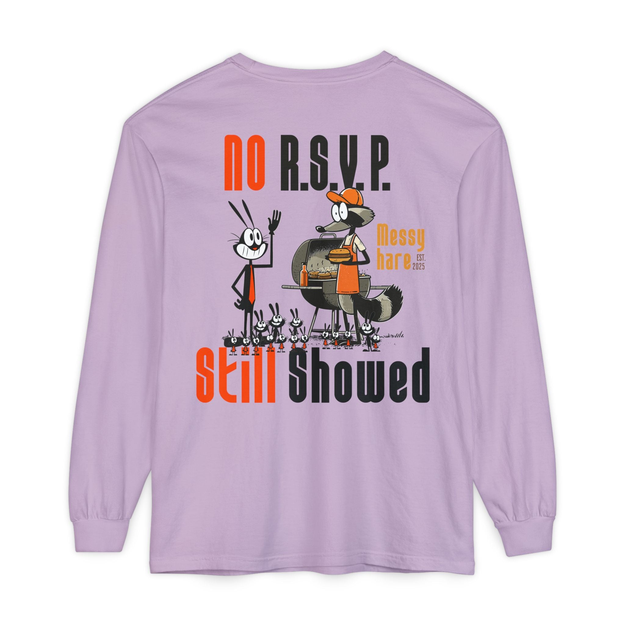 No RSVP. Still Showed. Long-Sleeve Tee