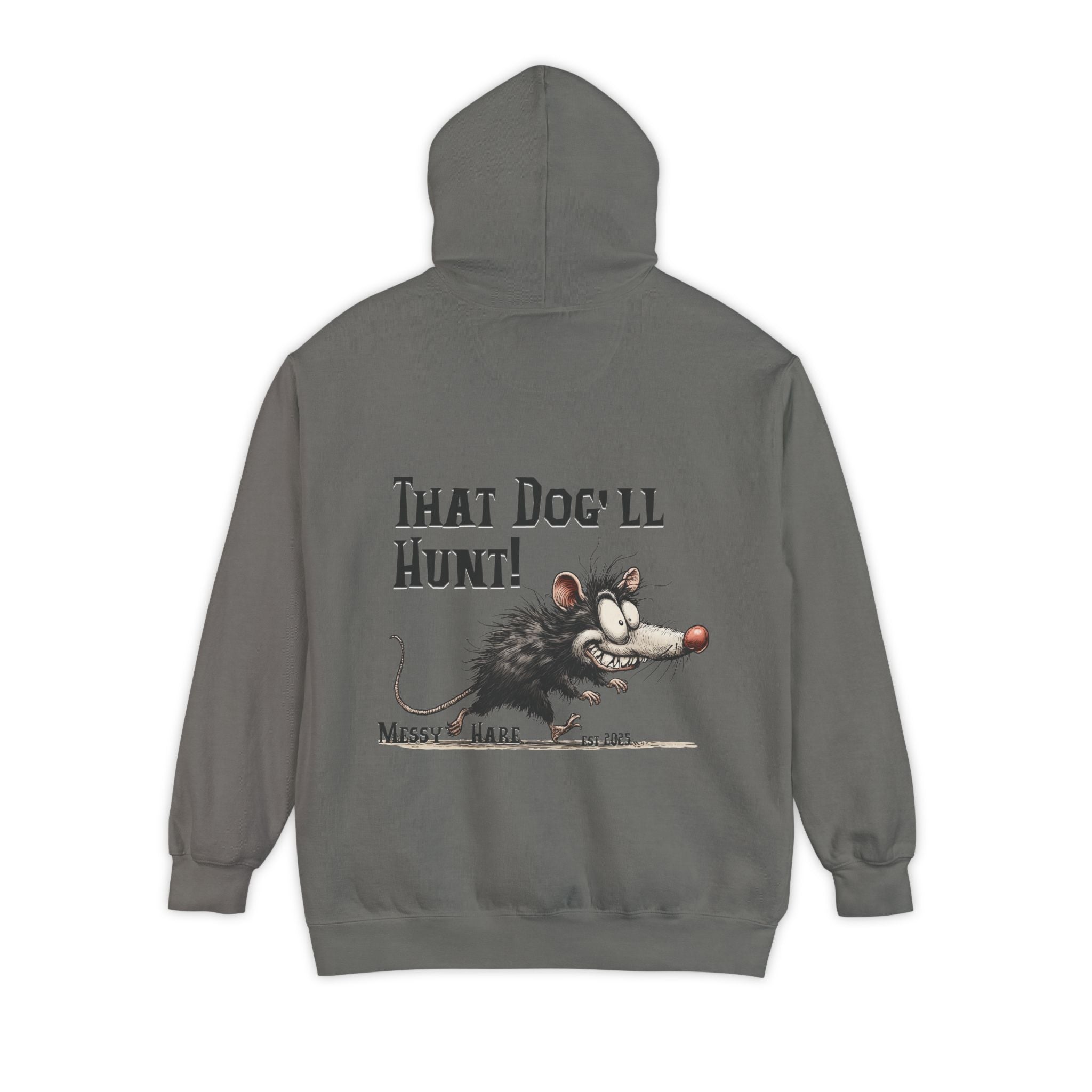 That Dog'll Hunt Pocket Hoodie