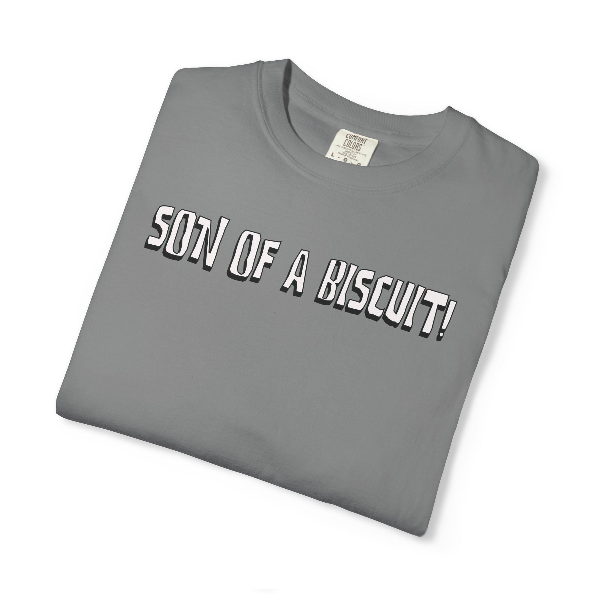 Gray t-shirt with 'SON OF A BISCUIT!' text on a white background