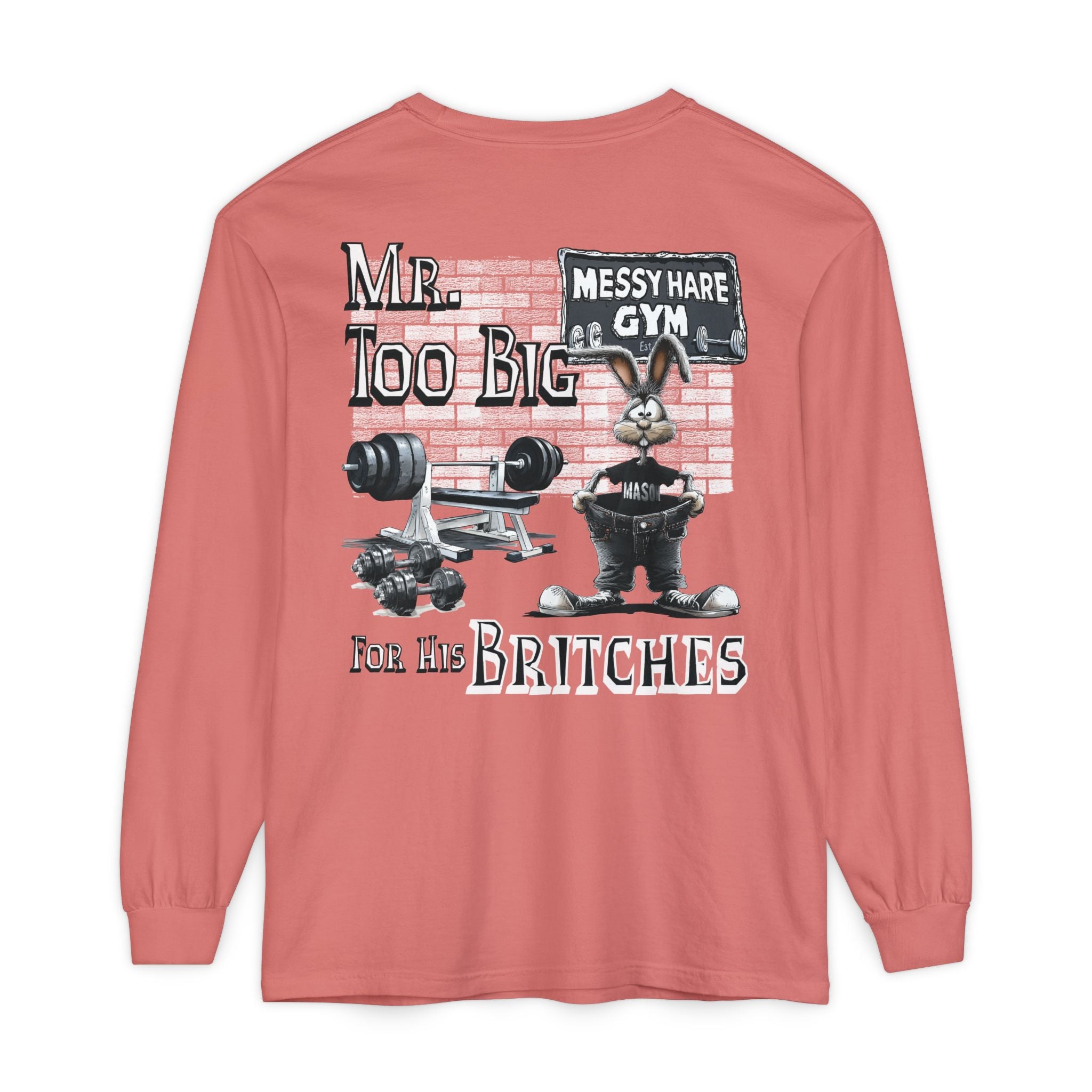 Mr. Too Big for His Britches Long-Sleeve Tee
