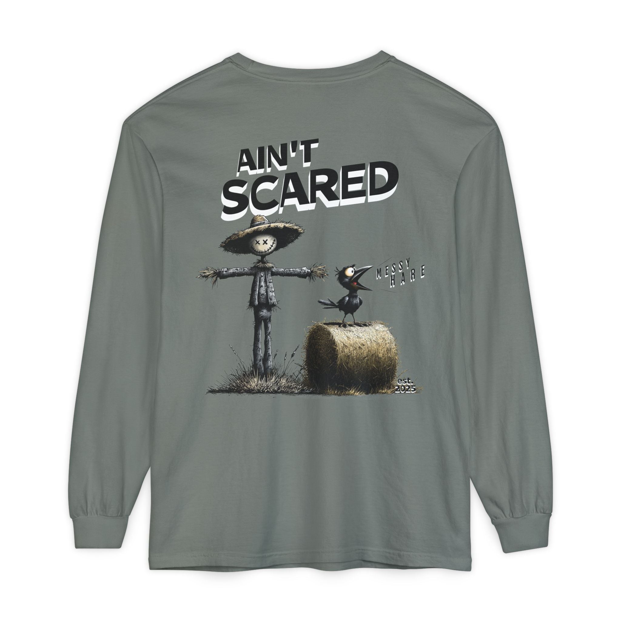 Ain't Scared Long Sleeve Tee