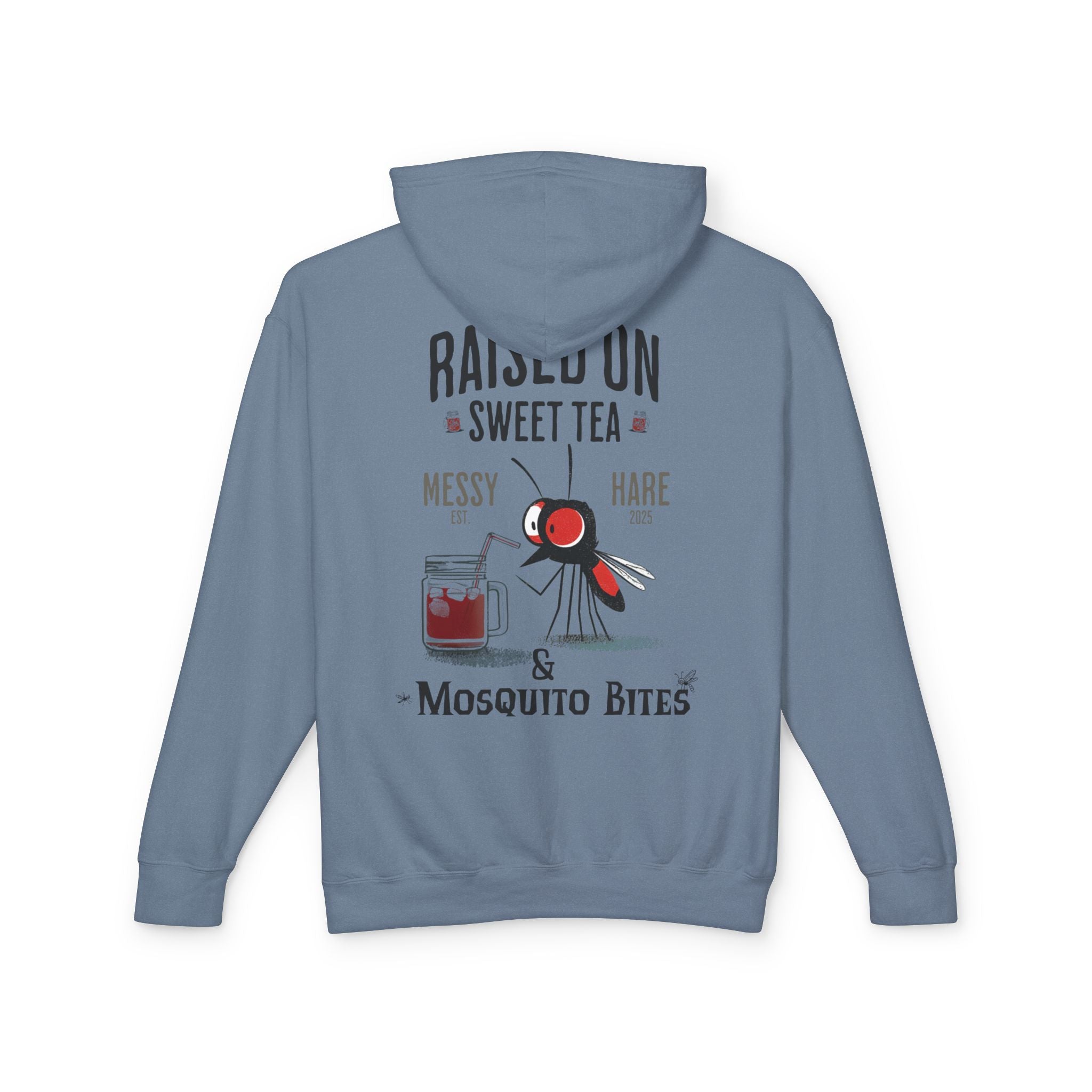 Raised on Sweet Tea & Mosquito Bites Hoodie (No Pocket)