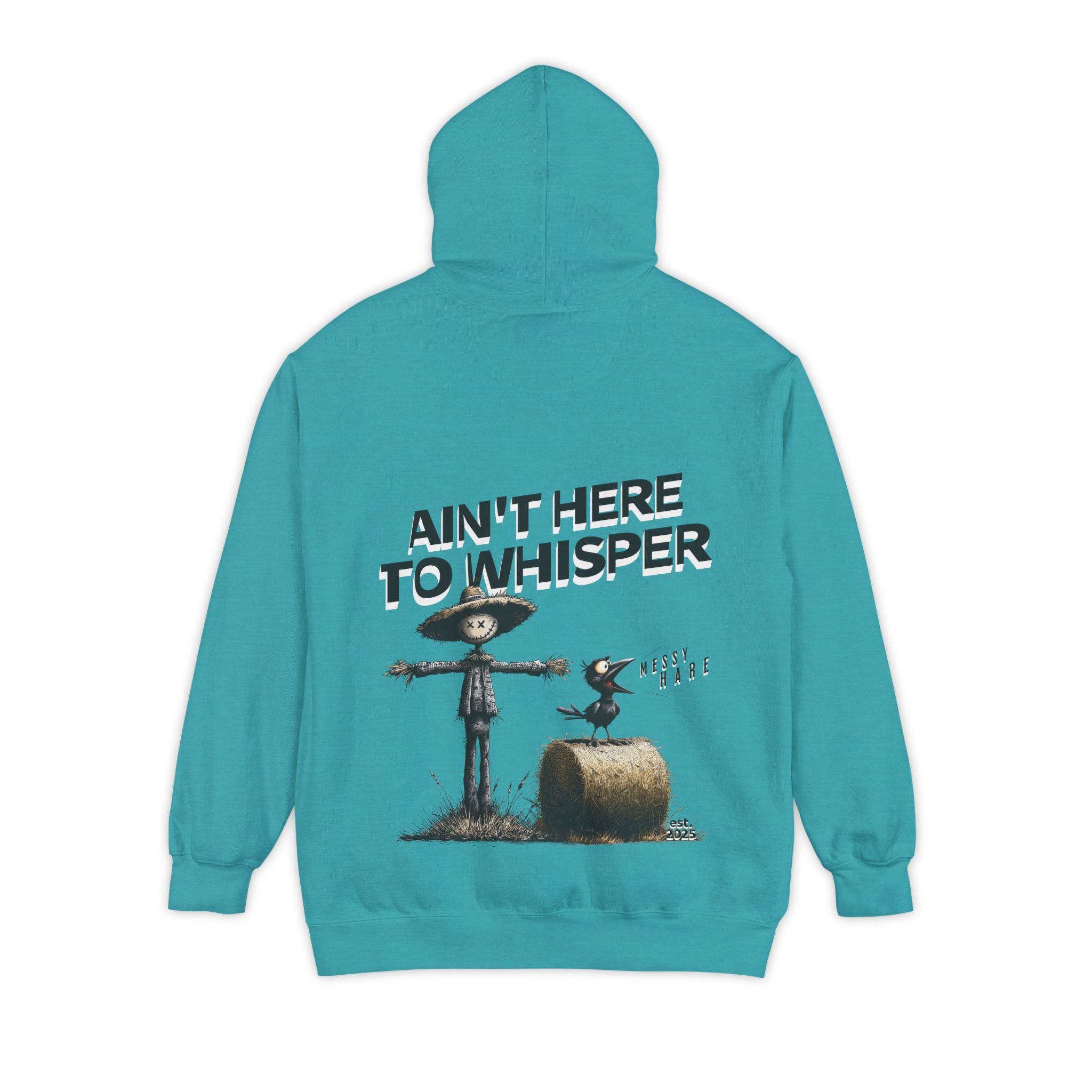 Ain't Here to Whisper Pocket Hoodie