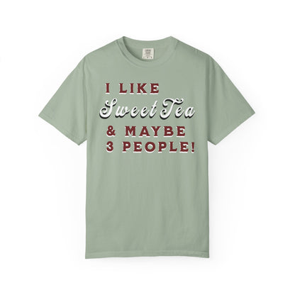 I Like Sweet Tea & Maybe 3 People