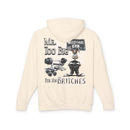 Mr. Too Big for His Britches Hoodie (No Pocket)