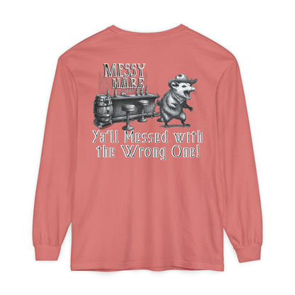 Ya'll Messed with the Wrong One Long-Sleeve Tee