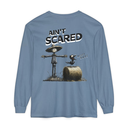 Ain't Scared Long Sleeve Tee