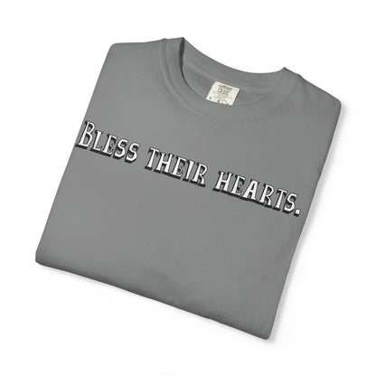 Bless Their Hearts.