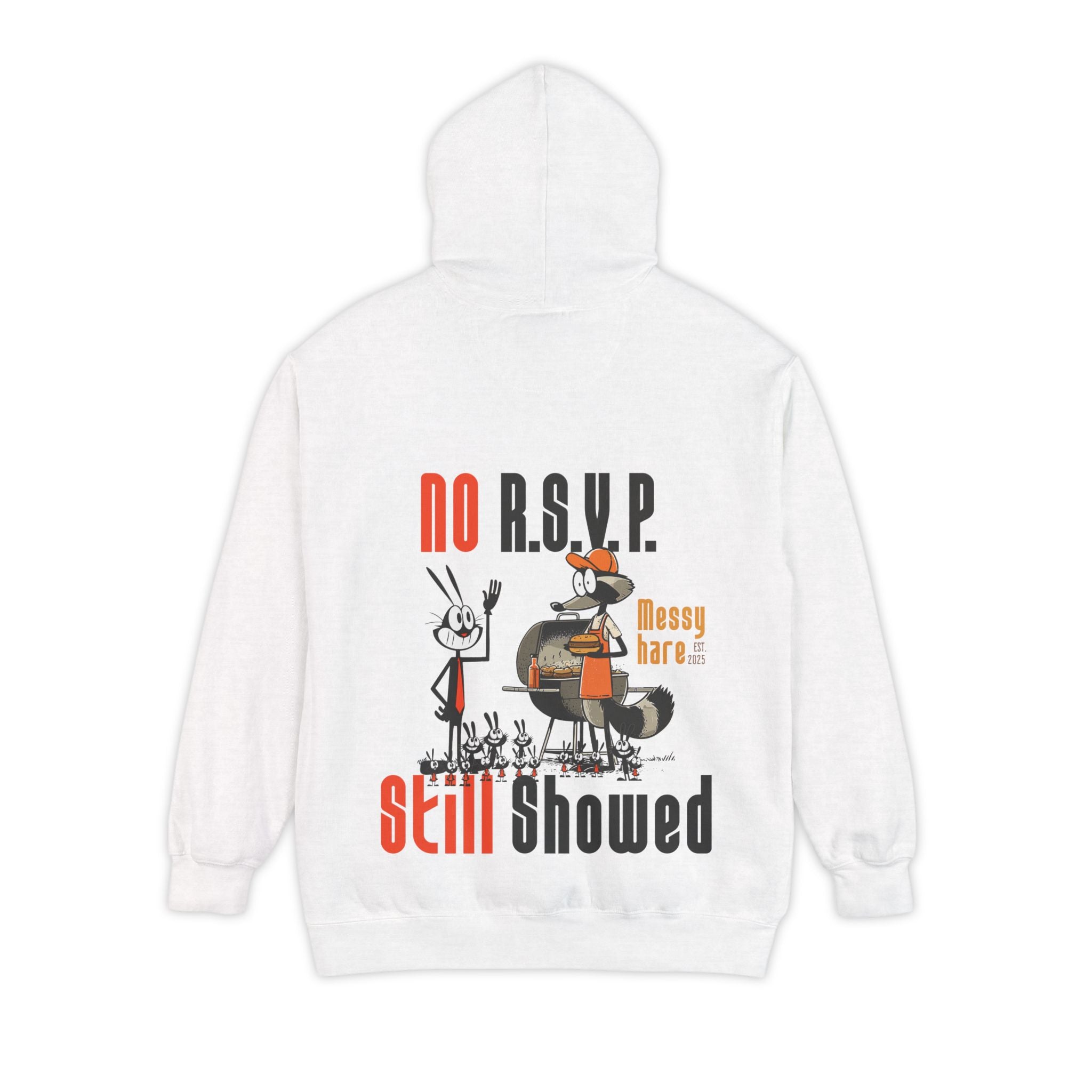 No RSVP. Still Showed. Pocket Hoodie