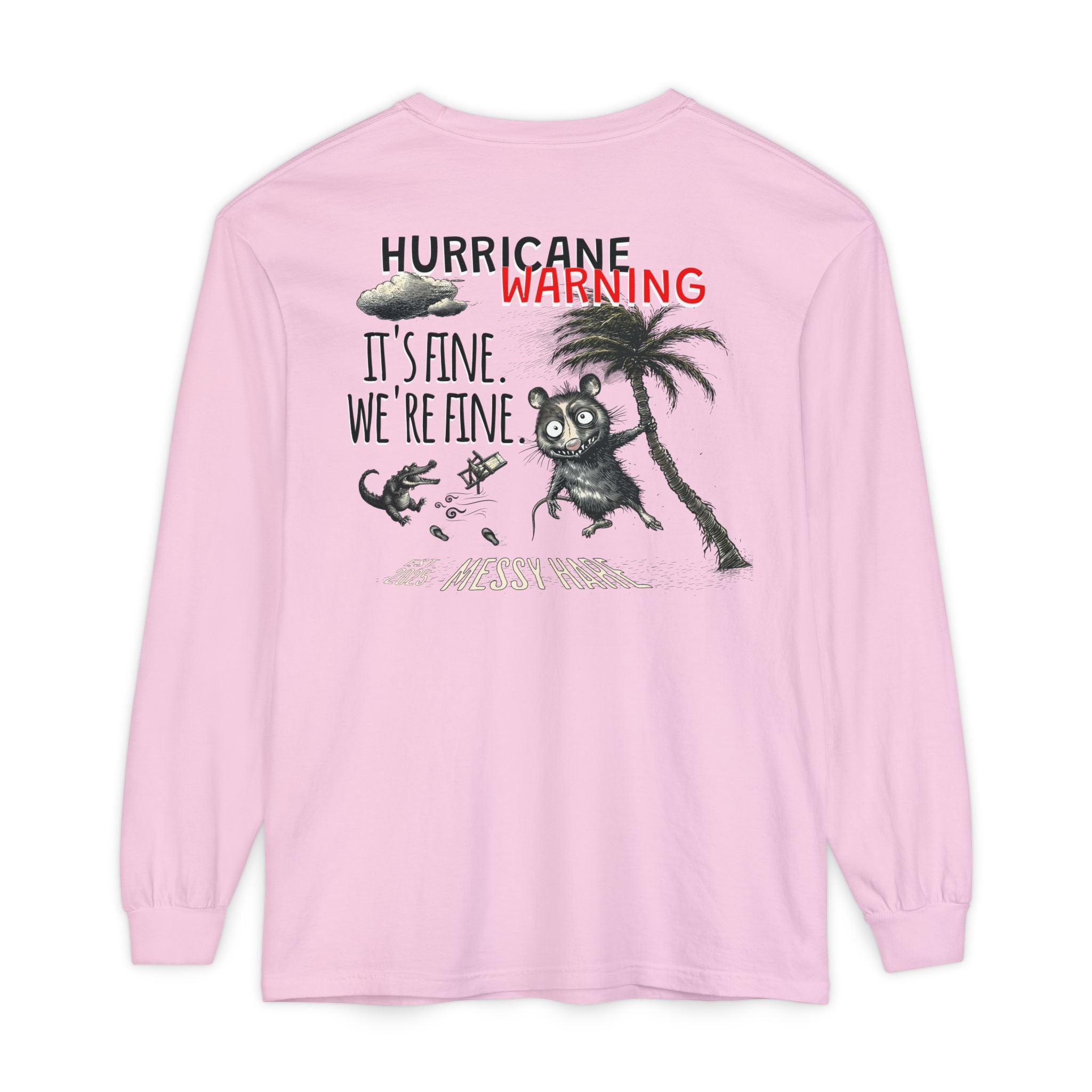 It's Fine. We're Fine. Long-Sleeve Tee
