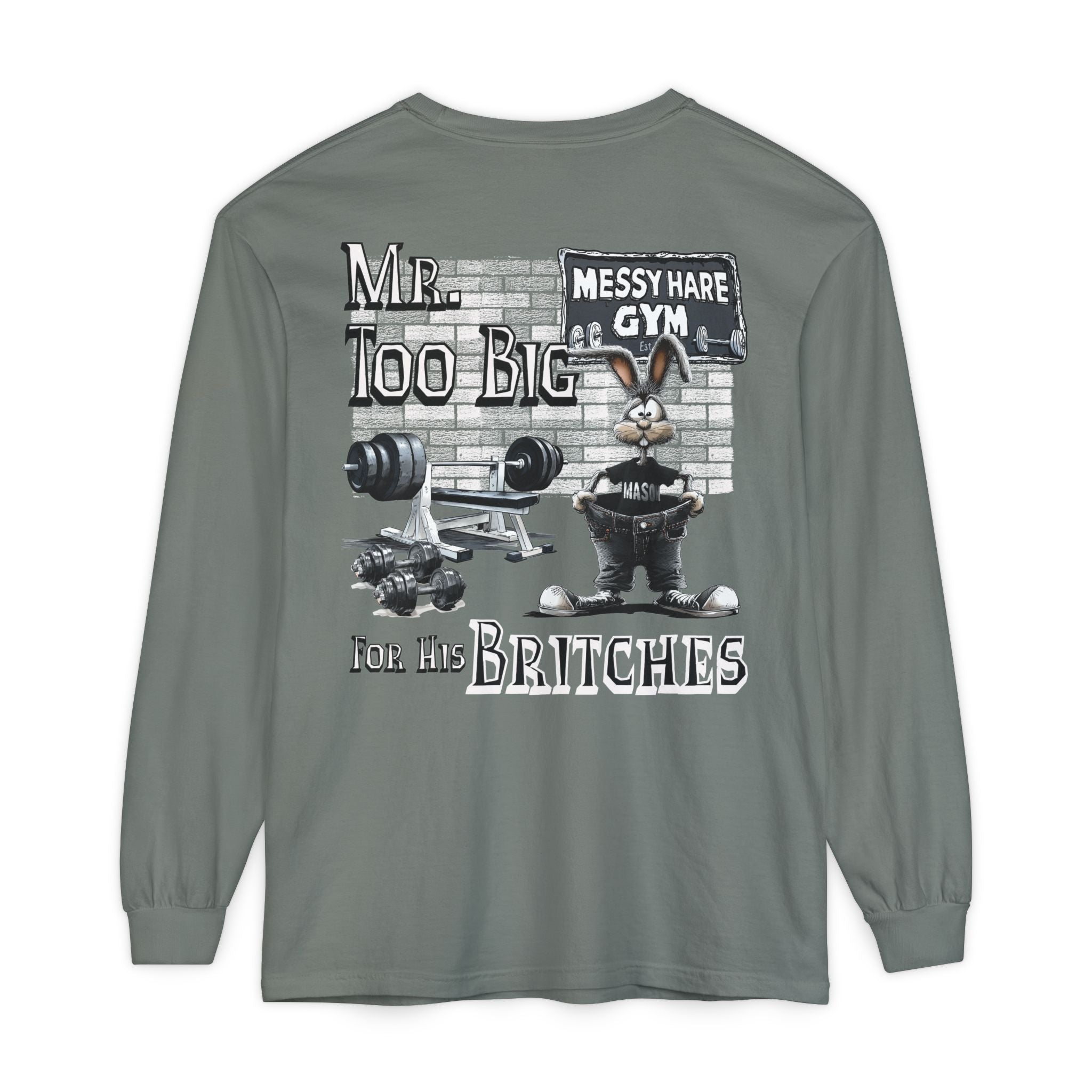 Mr. Too Big for His Britches Long-Sleeve Tee