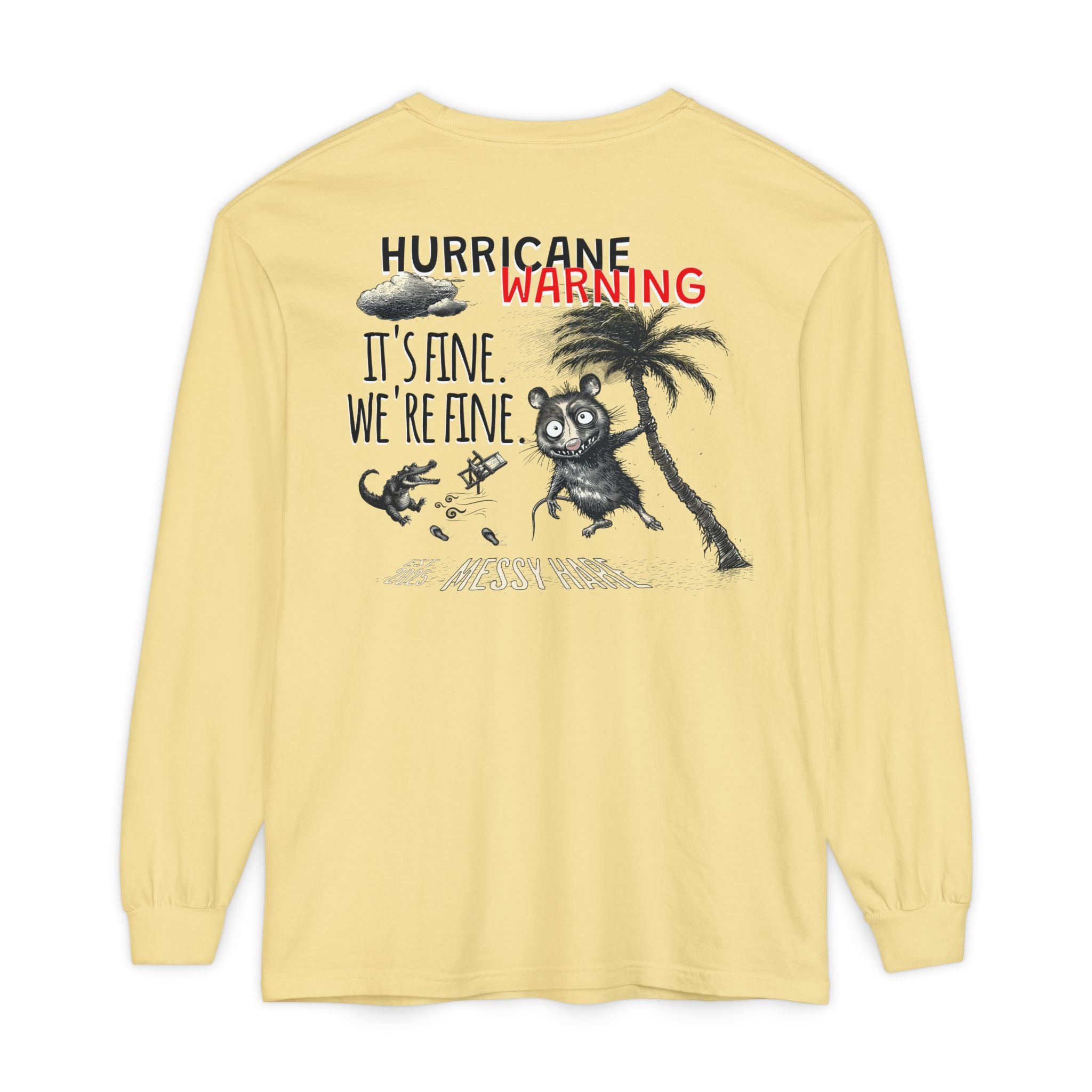 It's Fine. We're Fine. Long-Sleeve Tee