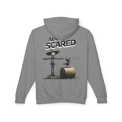 Ain't Scared Hoodie