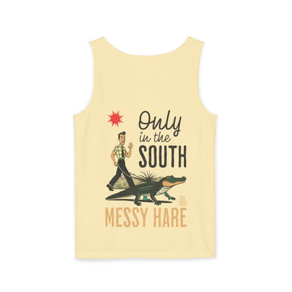Only in the South Tank