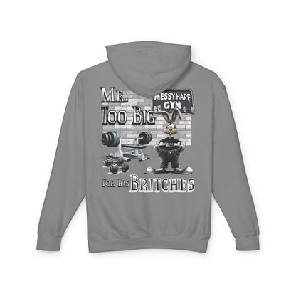 Mr. Too Big for His Britches Hoodie (No Pocket)