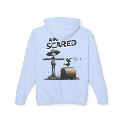 Ain't Scared Hoodie