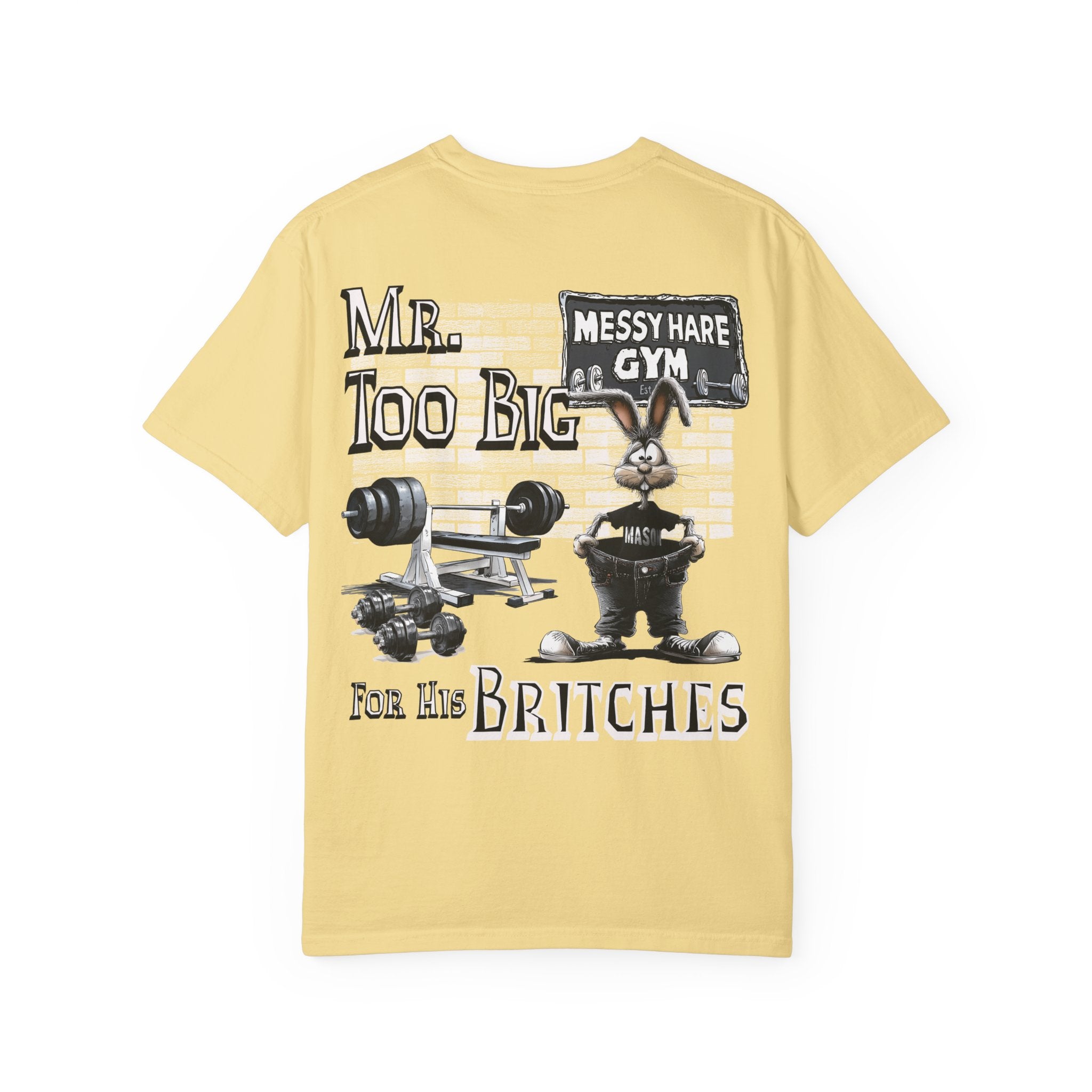 Mr. Too Big for His Britches