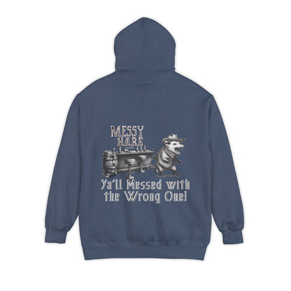 Ya'll Messed with the Wrong One Pocket Hoodie