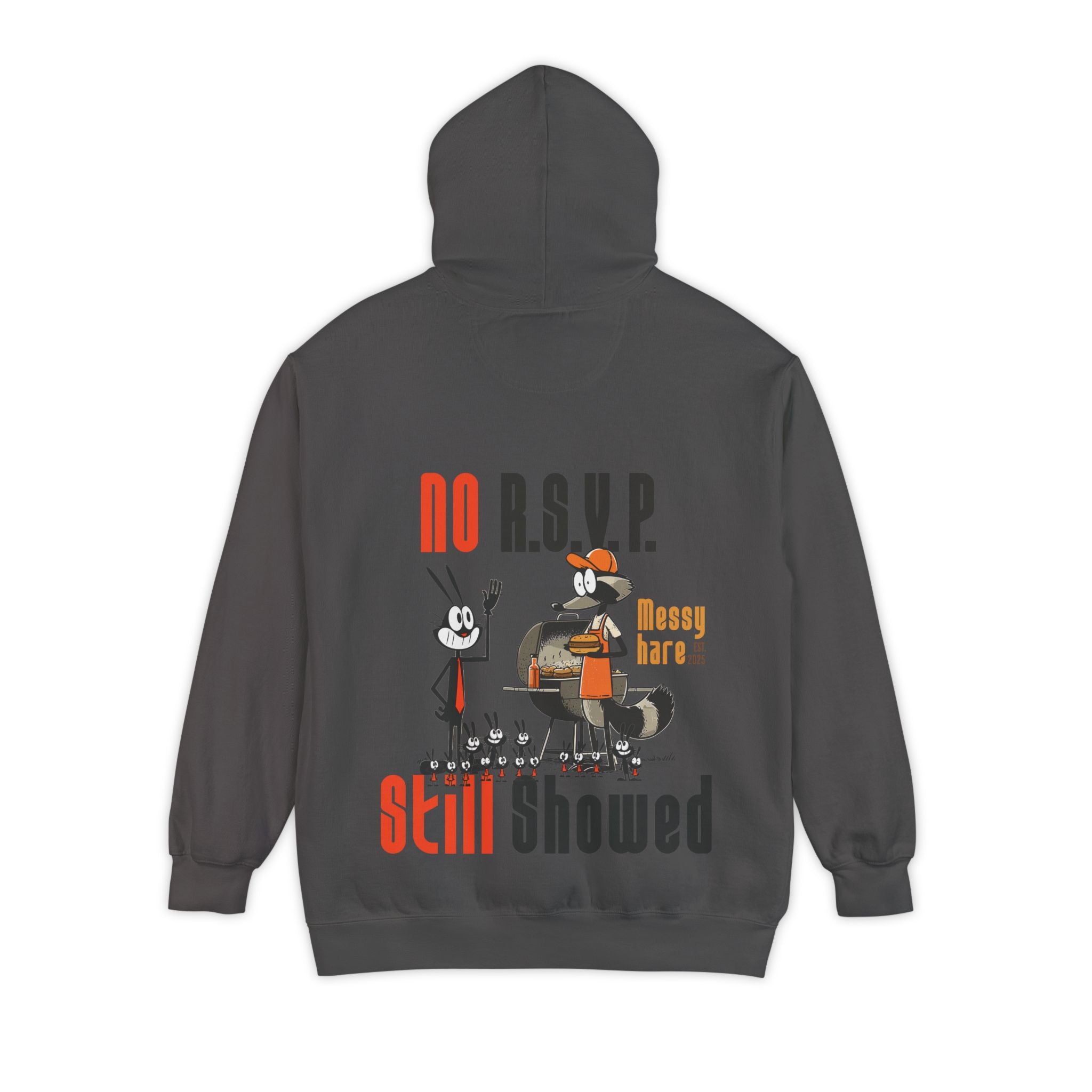 No RSVP. Still Showed. Pocket Hoodie