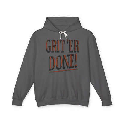 Grit 'Er Done! Hoodie (No Pocket)