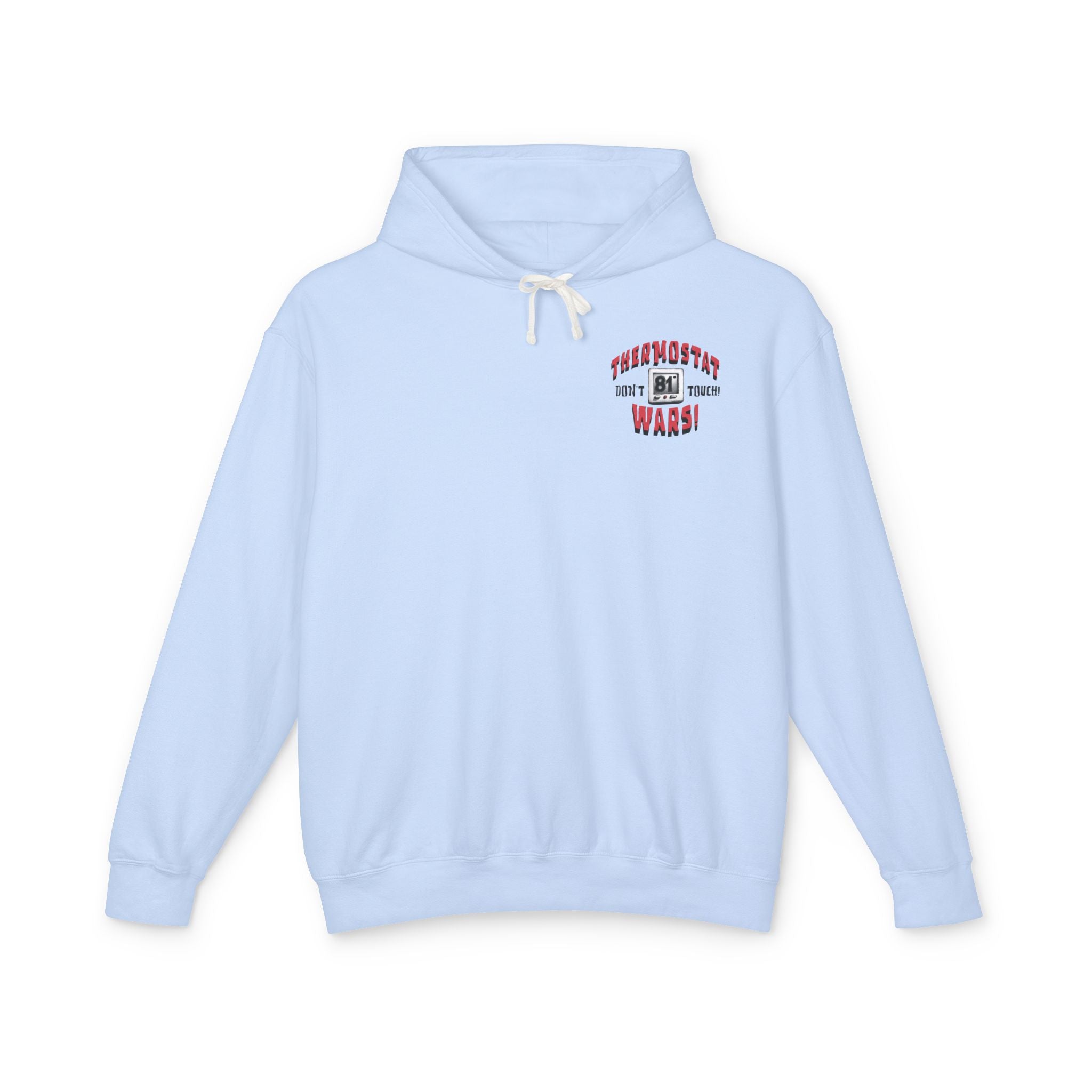 Thermostat Wars Hoodie (No Pocket)