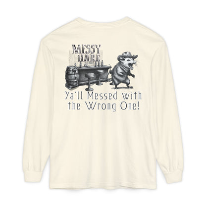 Ya'll Messed with the Wrong One Long-Sleeve Tee
