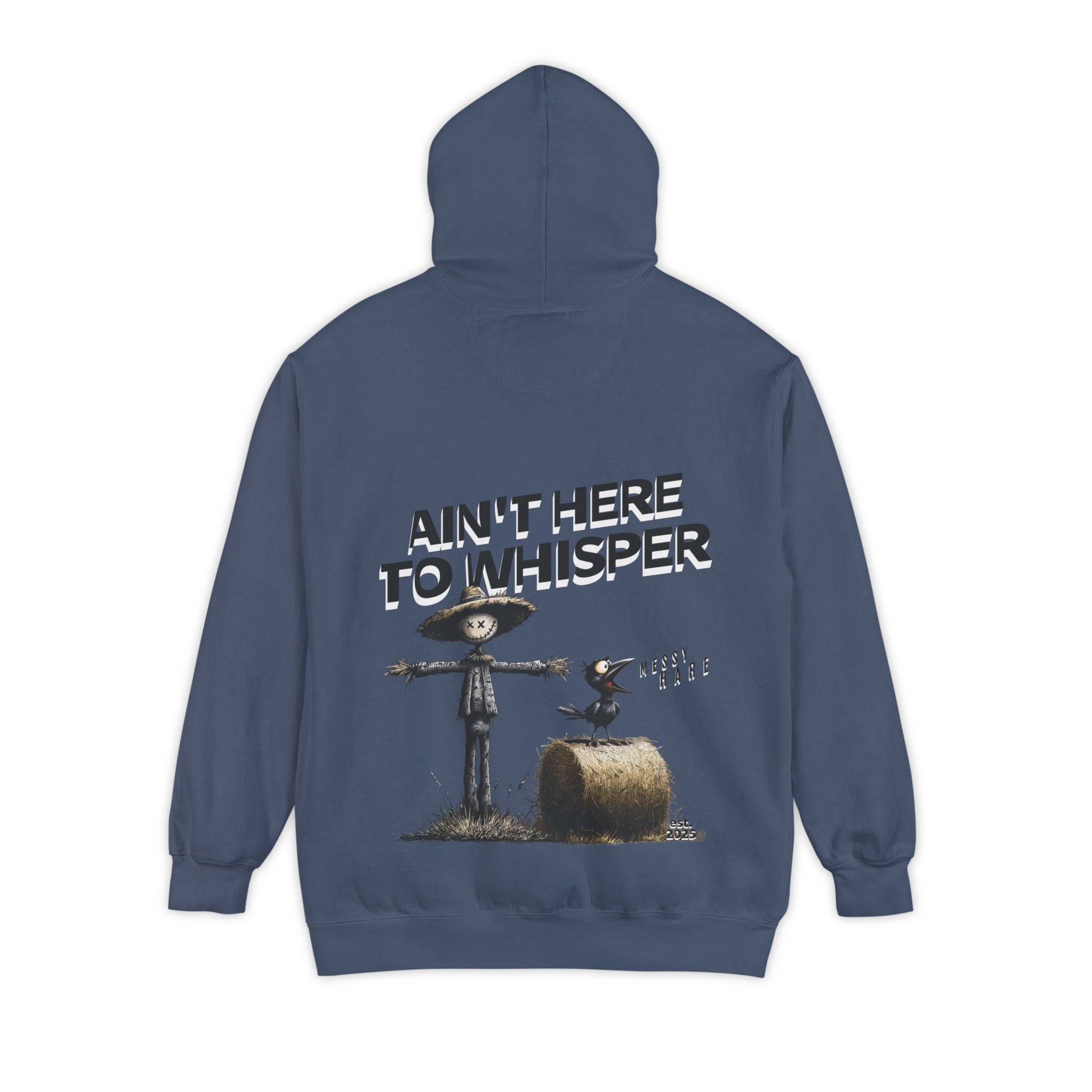 Ain't Here to Whisper Pocket Hoodie