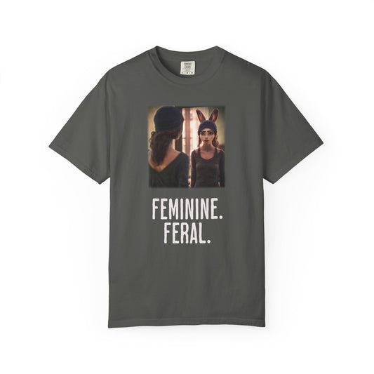 Feminine. Feral. Loose Fit Tee.