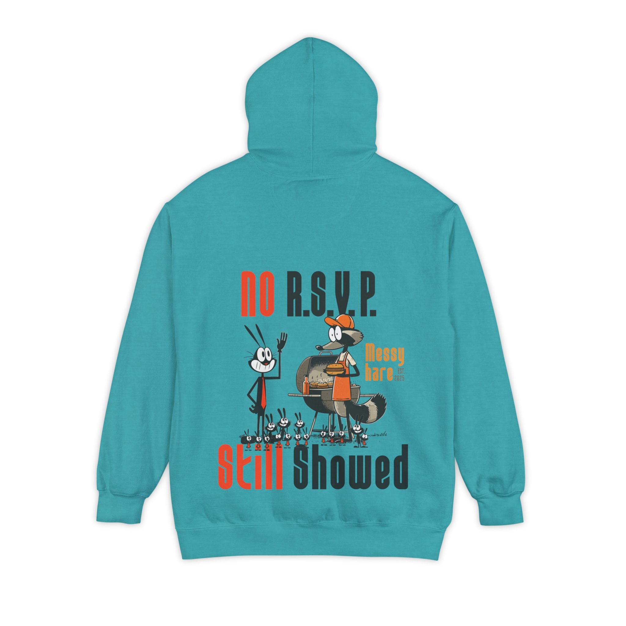 No RSVP. Still Showed. Pocket Hoodie